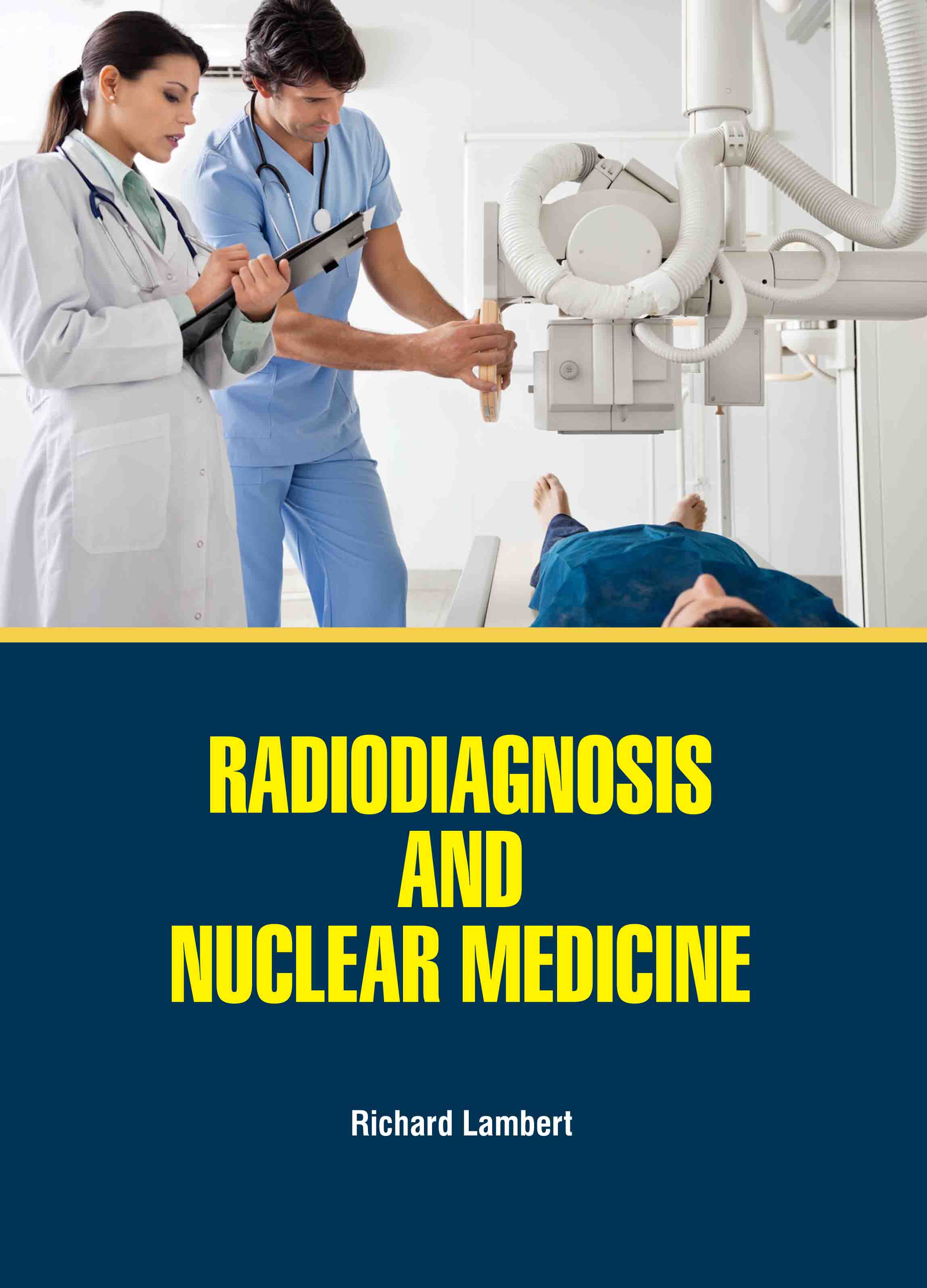 Radiodiagnosis and Nuclear Medicine