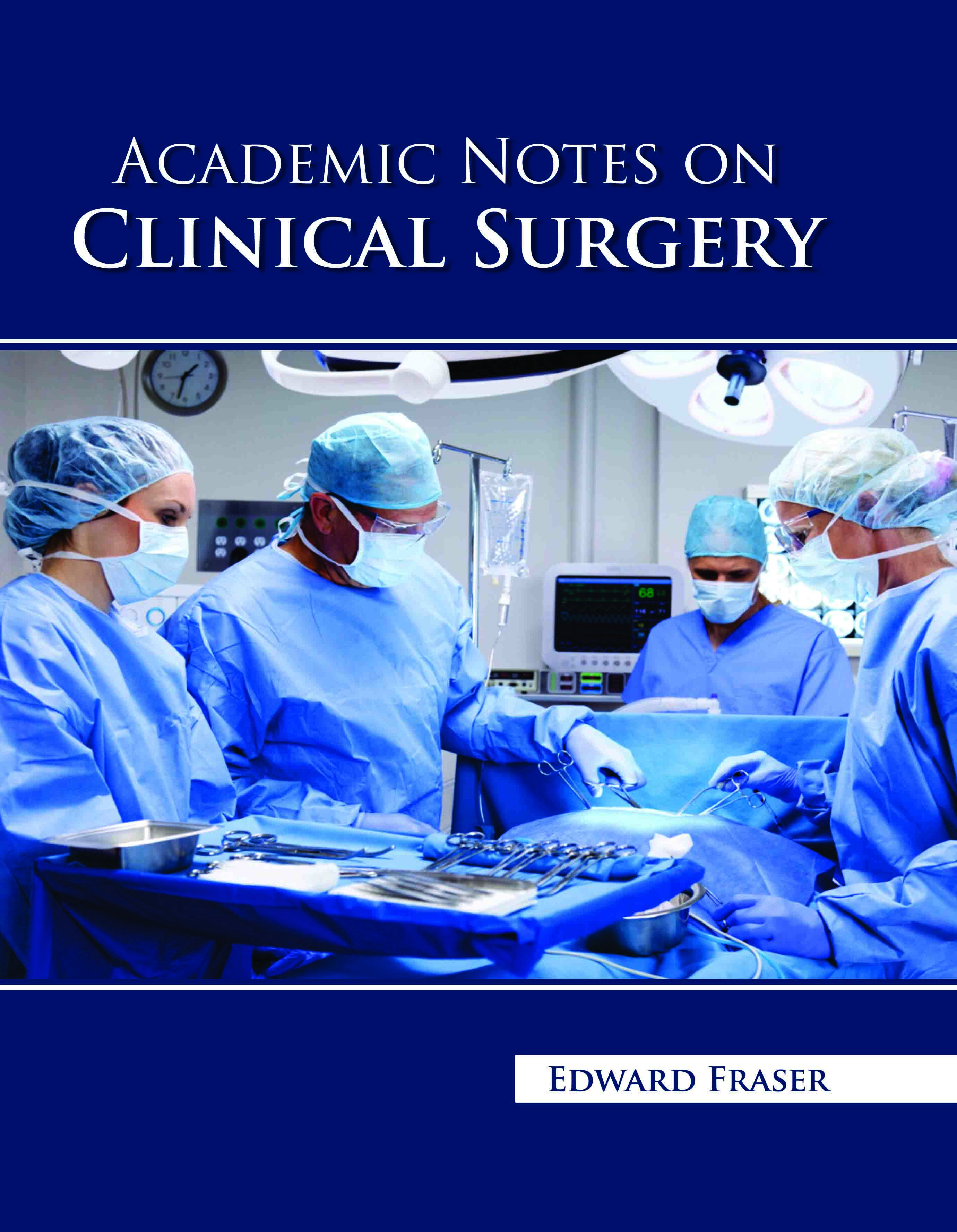 Academic Notes on Clinical Surgery