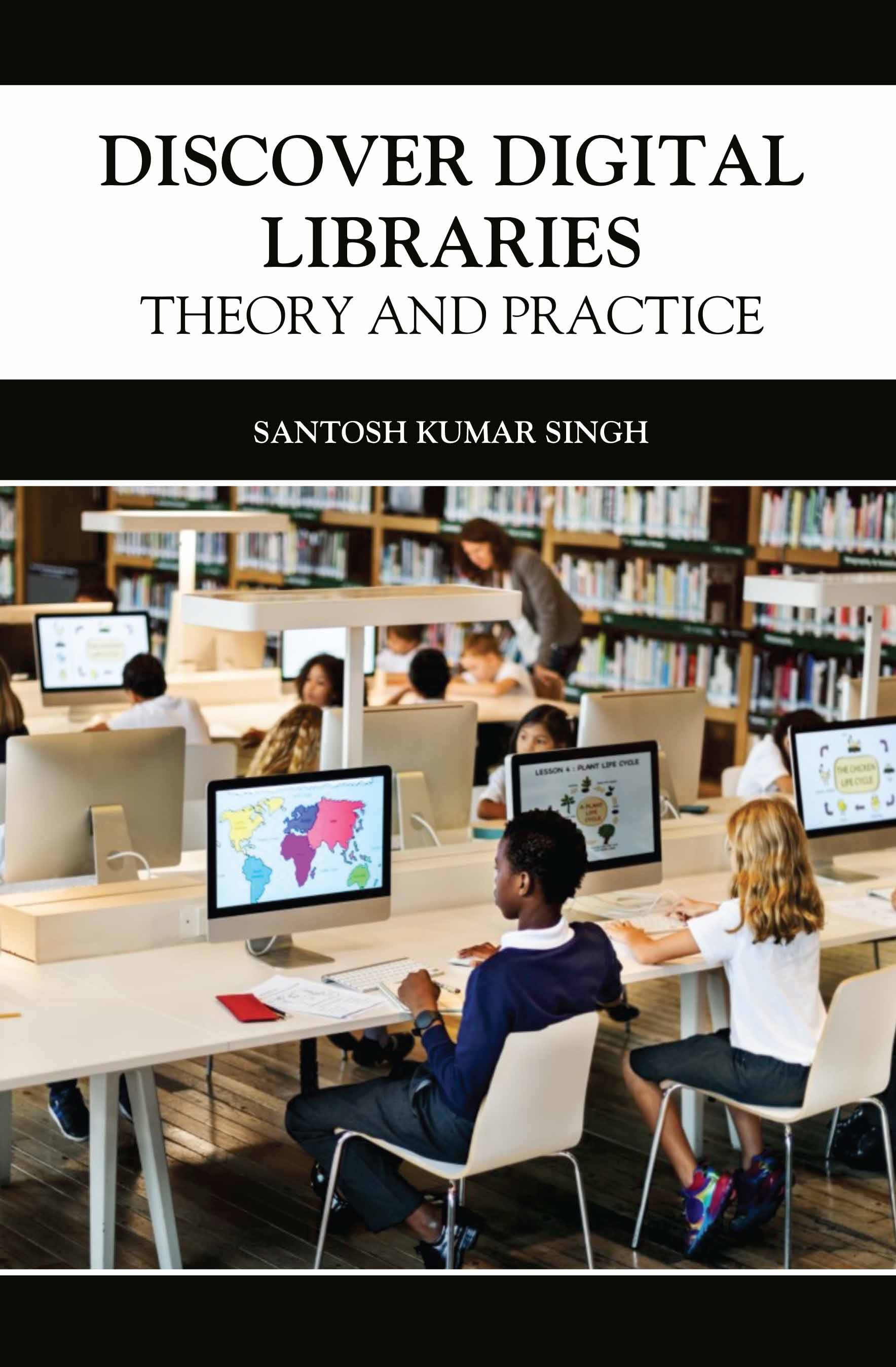 Discover Digital Libraries : Theory and Practice