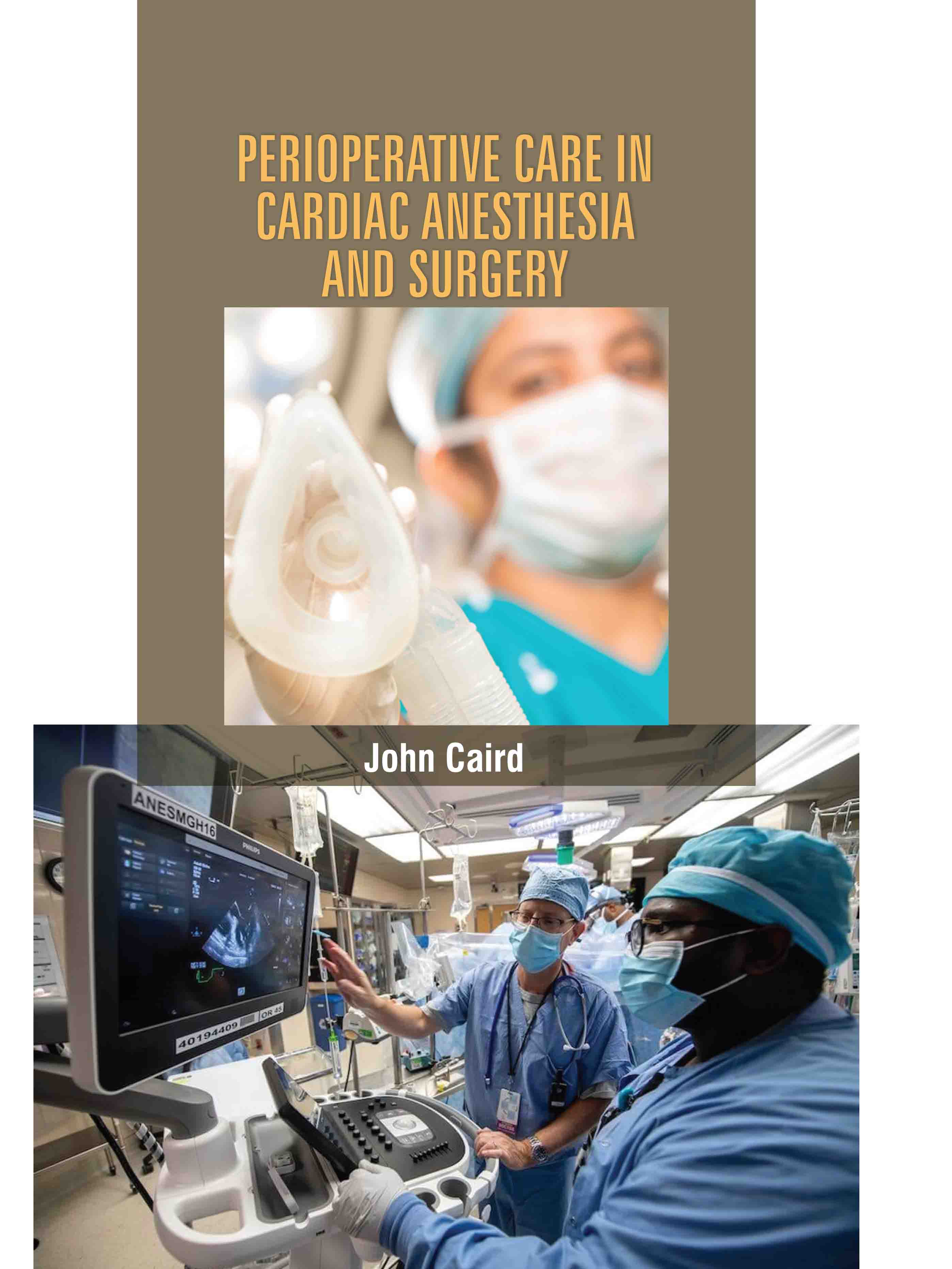 Perioperative Care in Cardiac Anesthesia and Surgery
