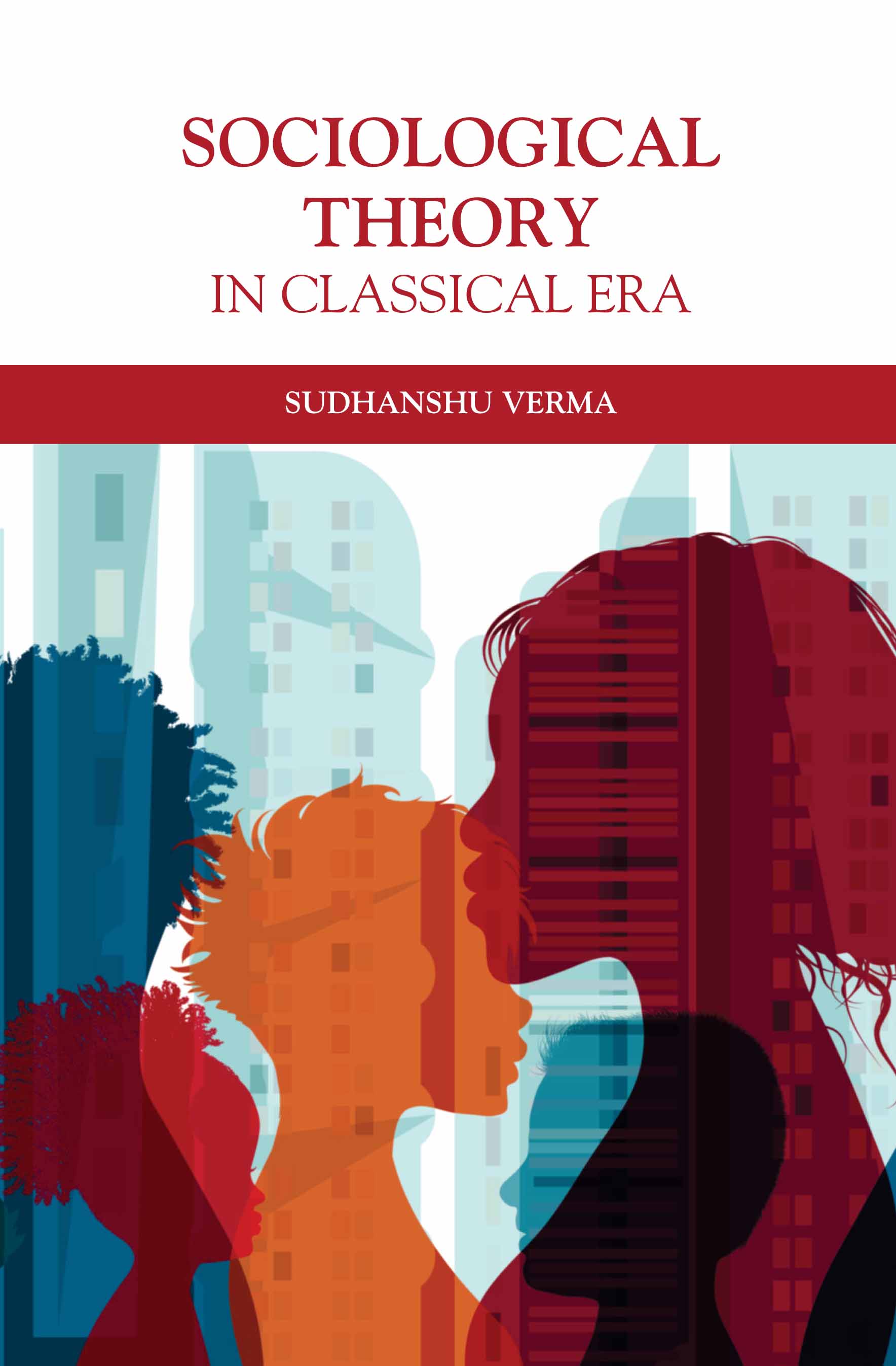 Sociological Theory in Classical Era