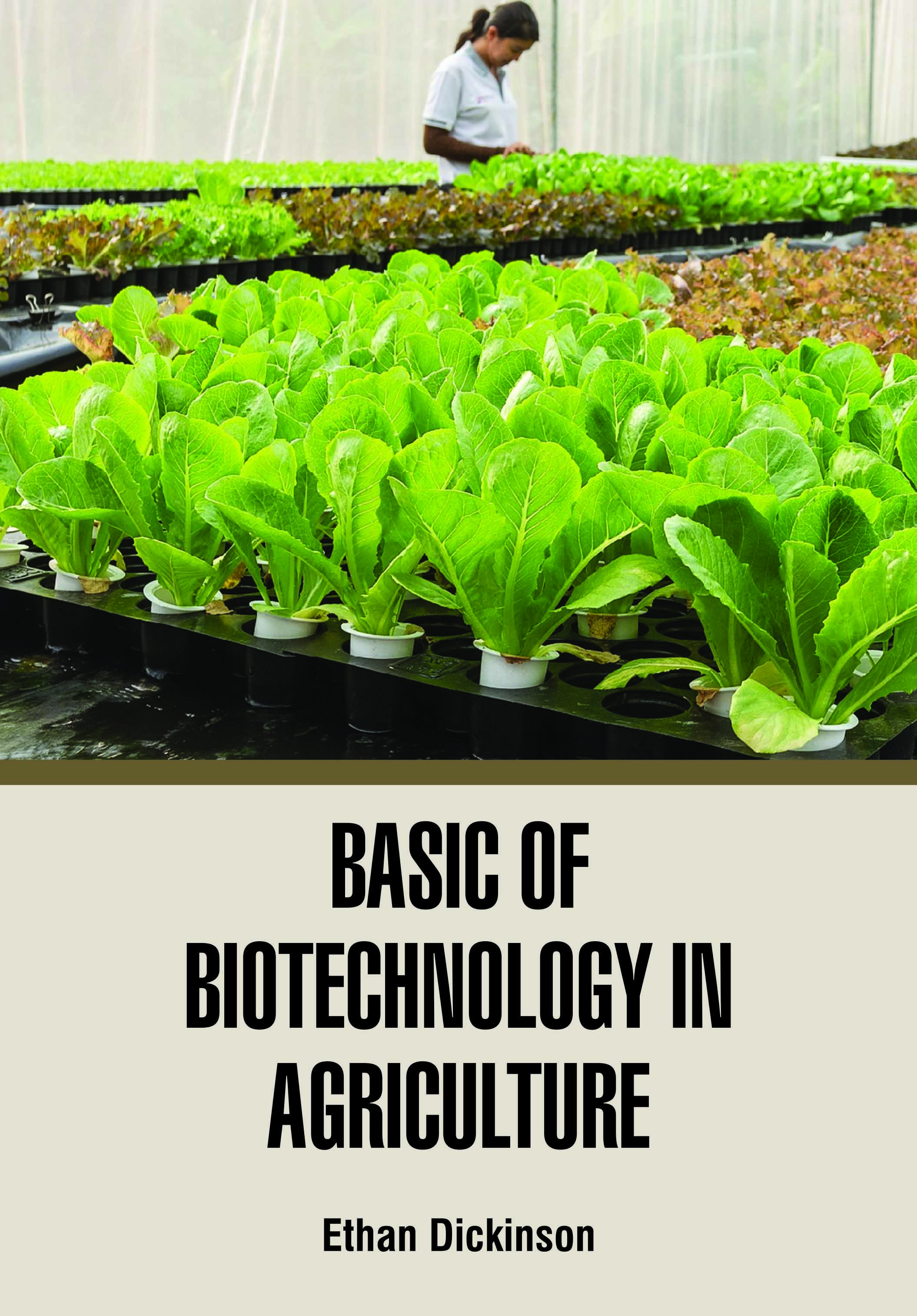 Basic of Biotechnology in Agriculture