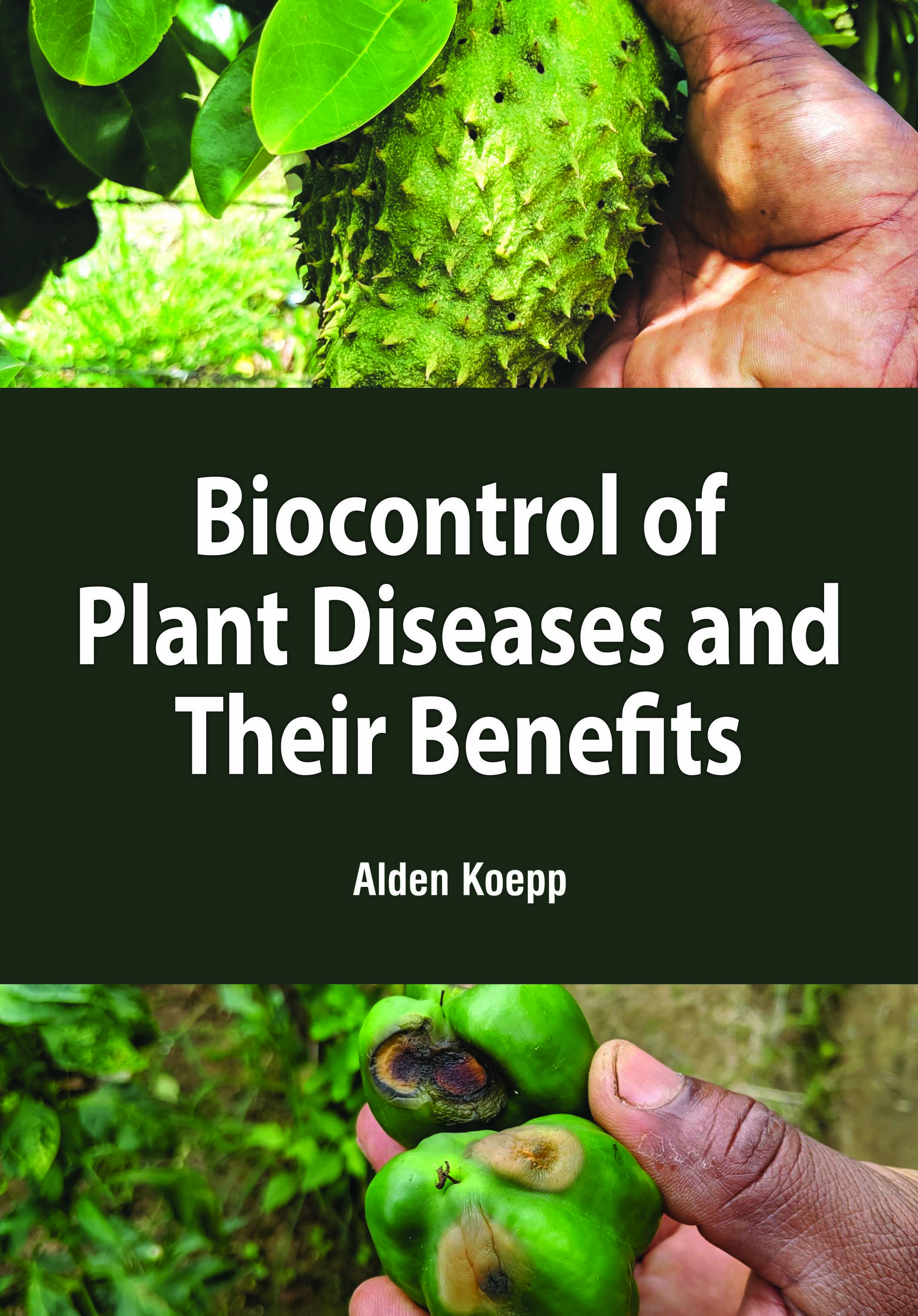 Biocontrol of Plant Diseases and Their Benefits