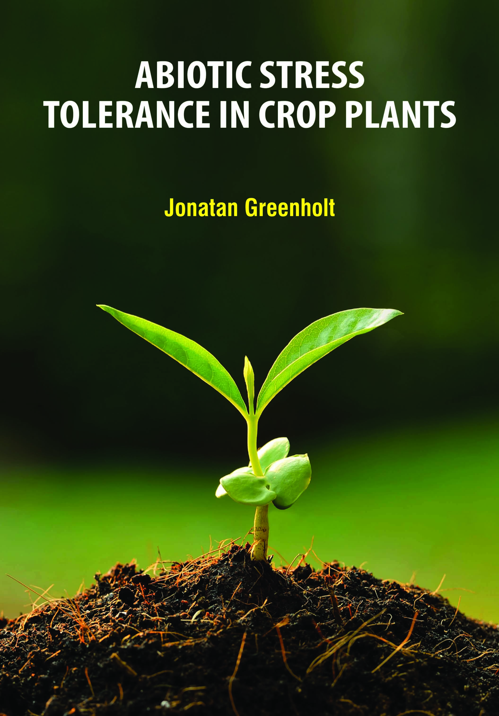 Abiotic Stress Tolerance in Crop Plants