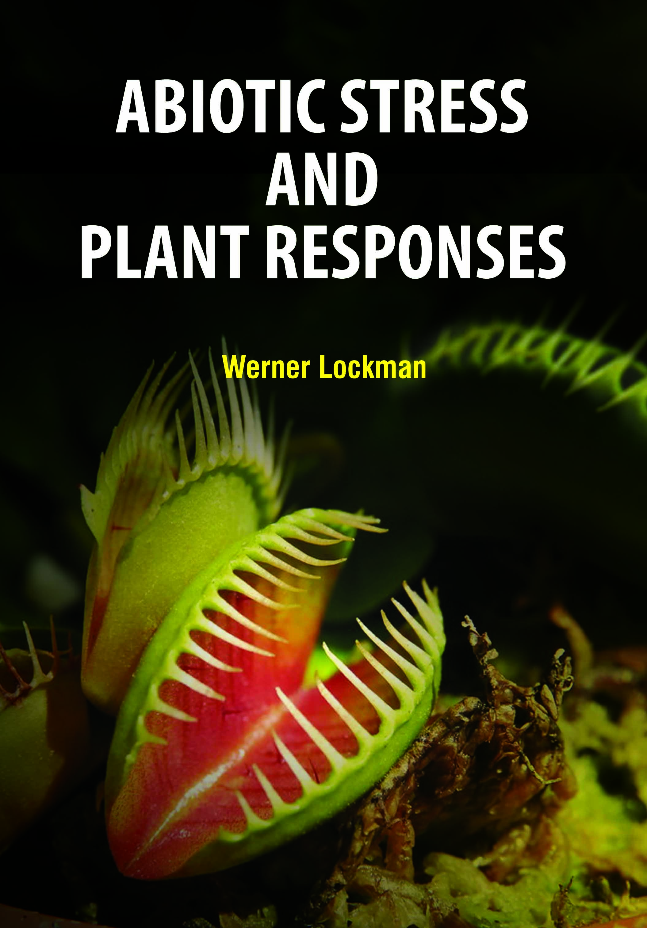 Abiotic Stress and Plant Responses