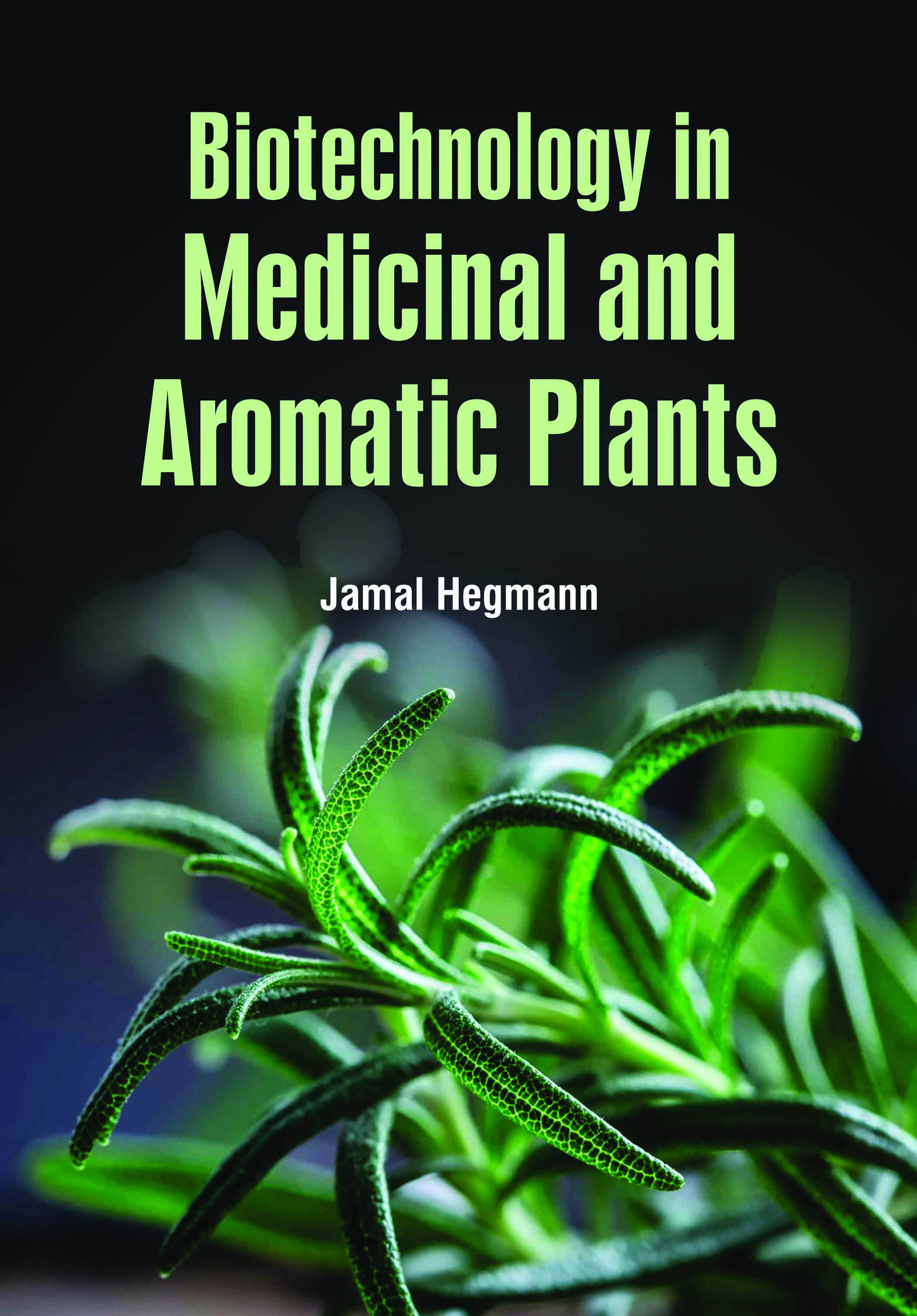 Biotechnology in Medicinal and Aromatic Plants
