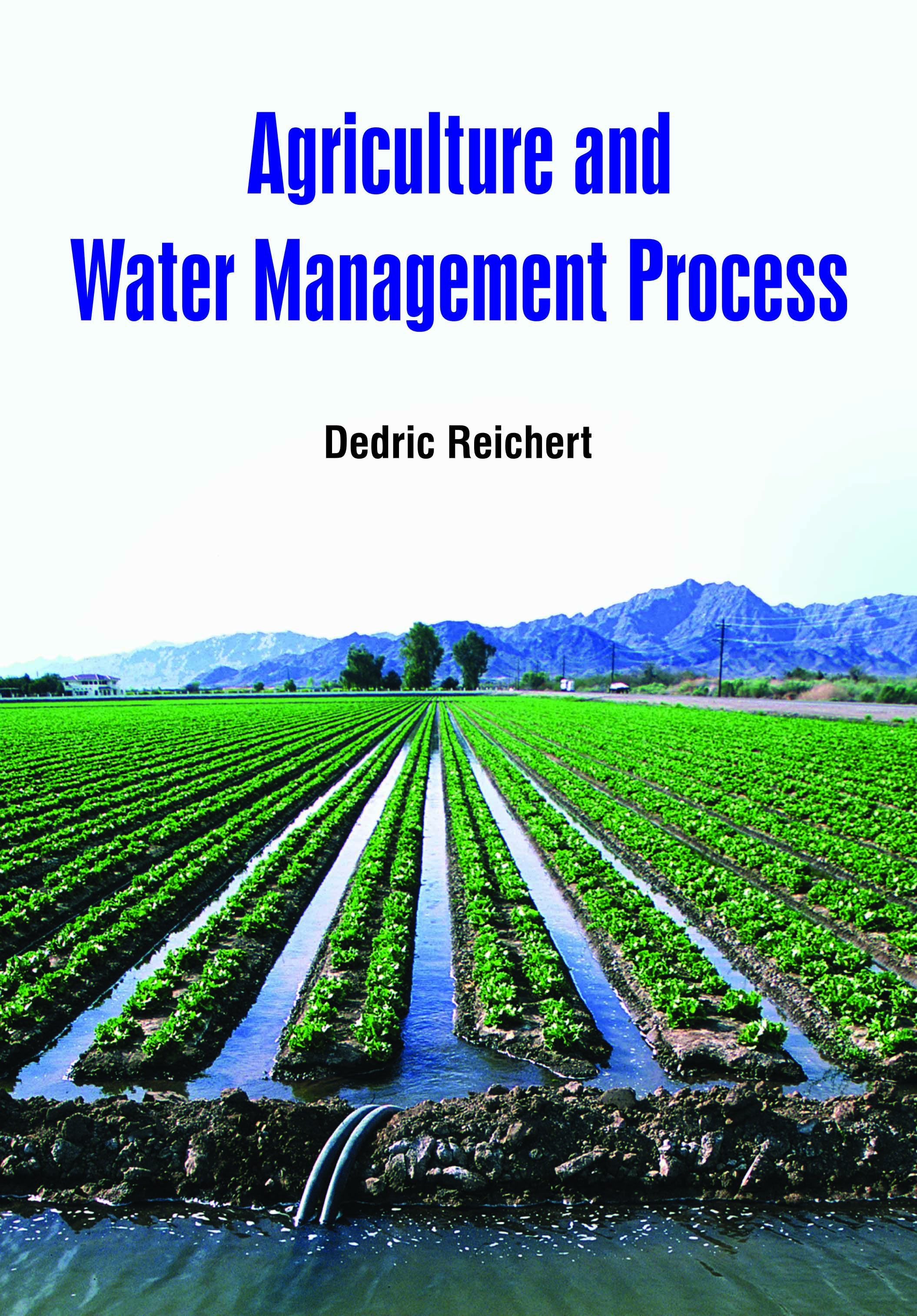 Agriculture and Water Management Process