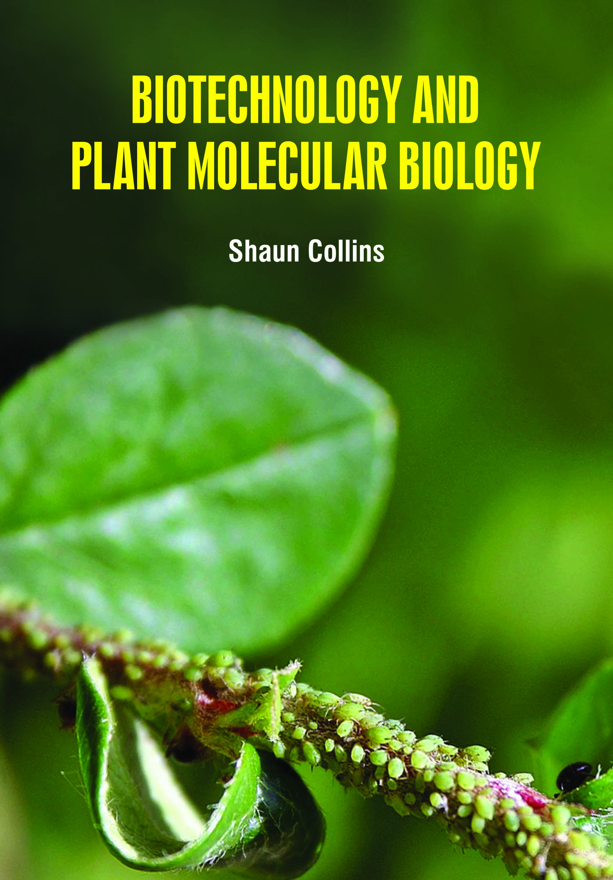 Biotechnology and Plant Molecular Biology