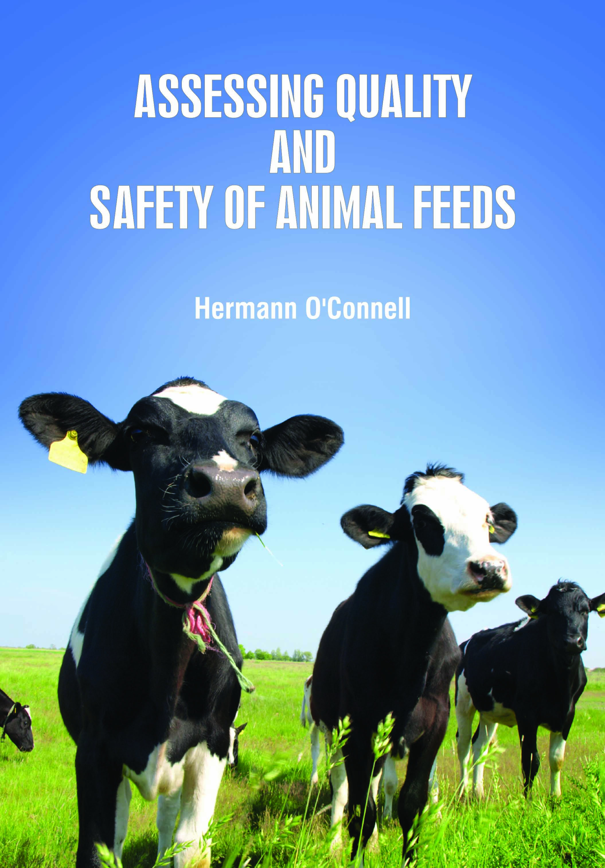Assessing Quality and Safety of Animal Feeds
