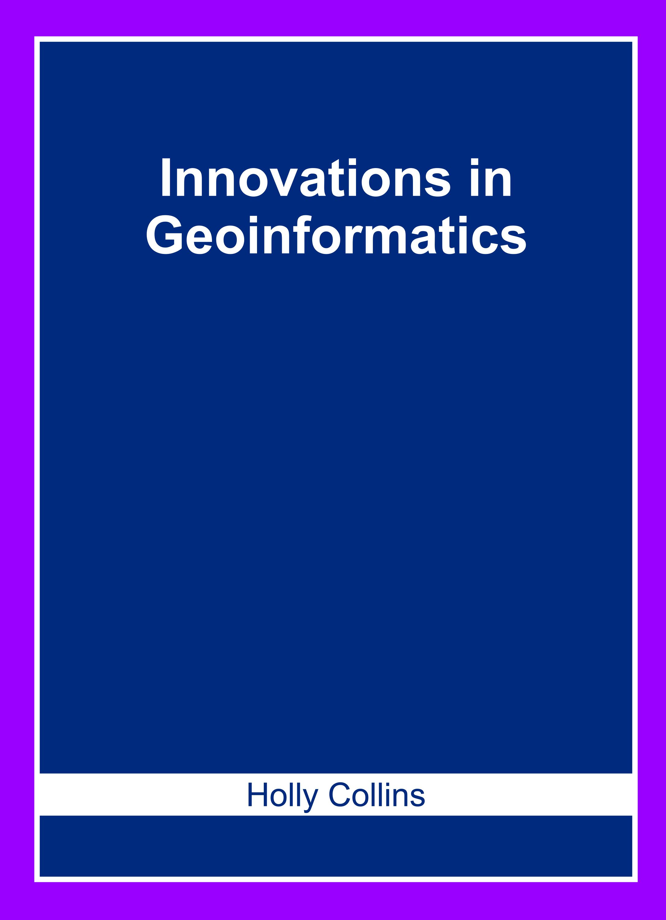 Innovations in Geoinformatics