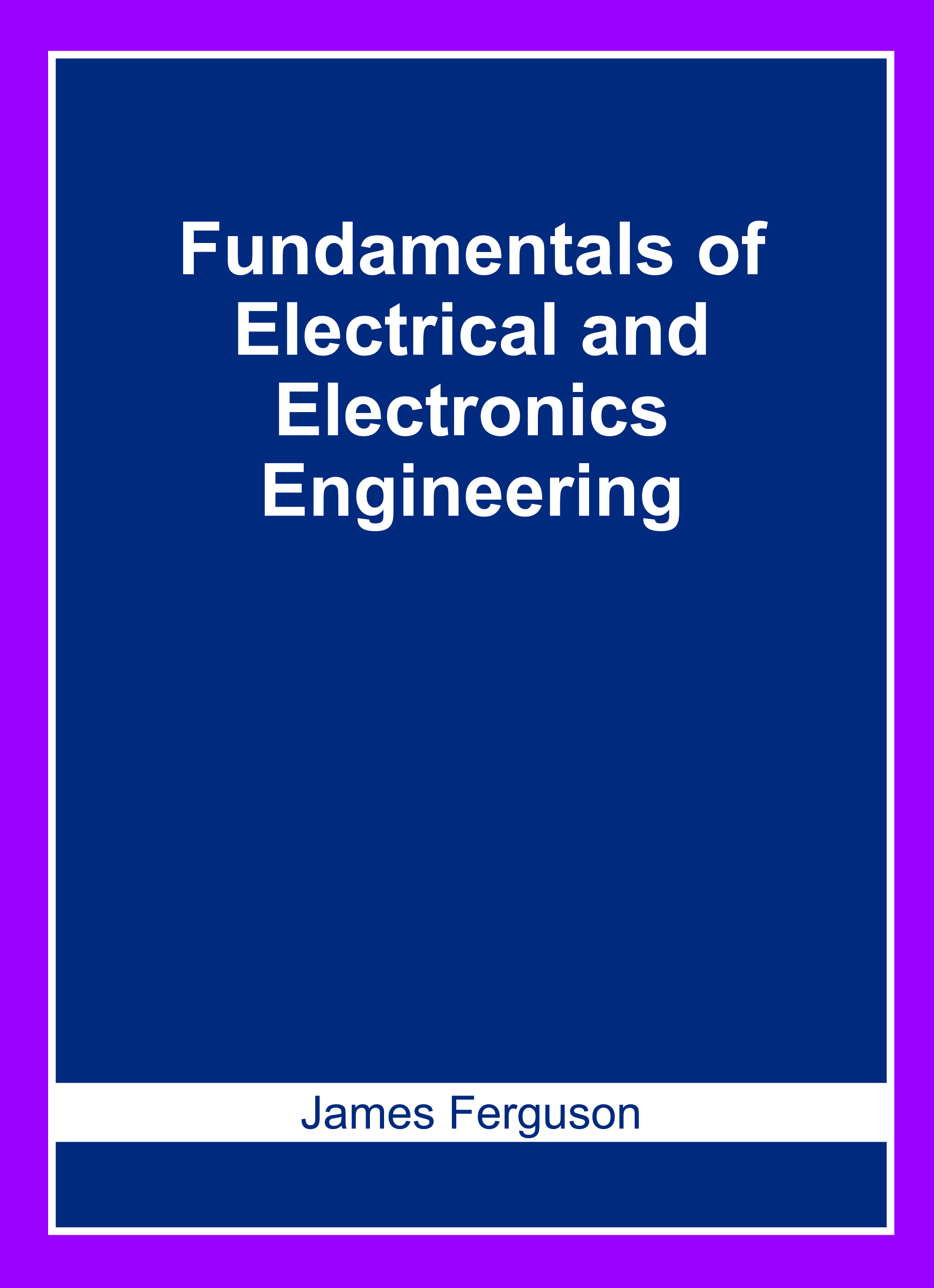 Fundamentals of Electrical and Electronics Engineering