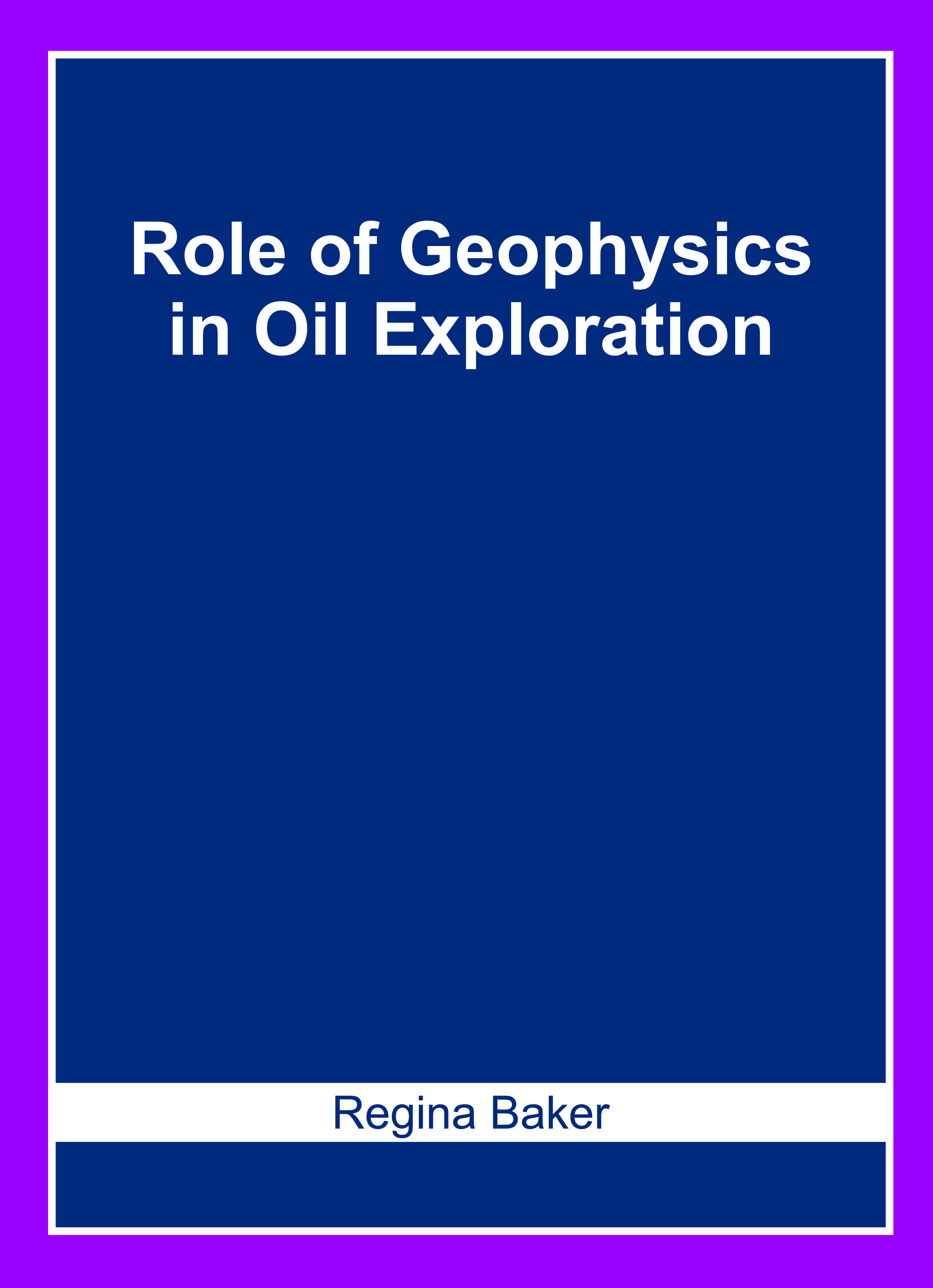 Role of Geophysics in Oil Exploration