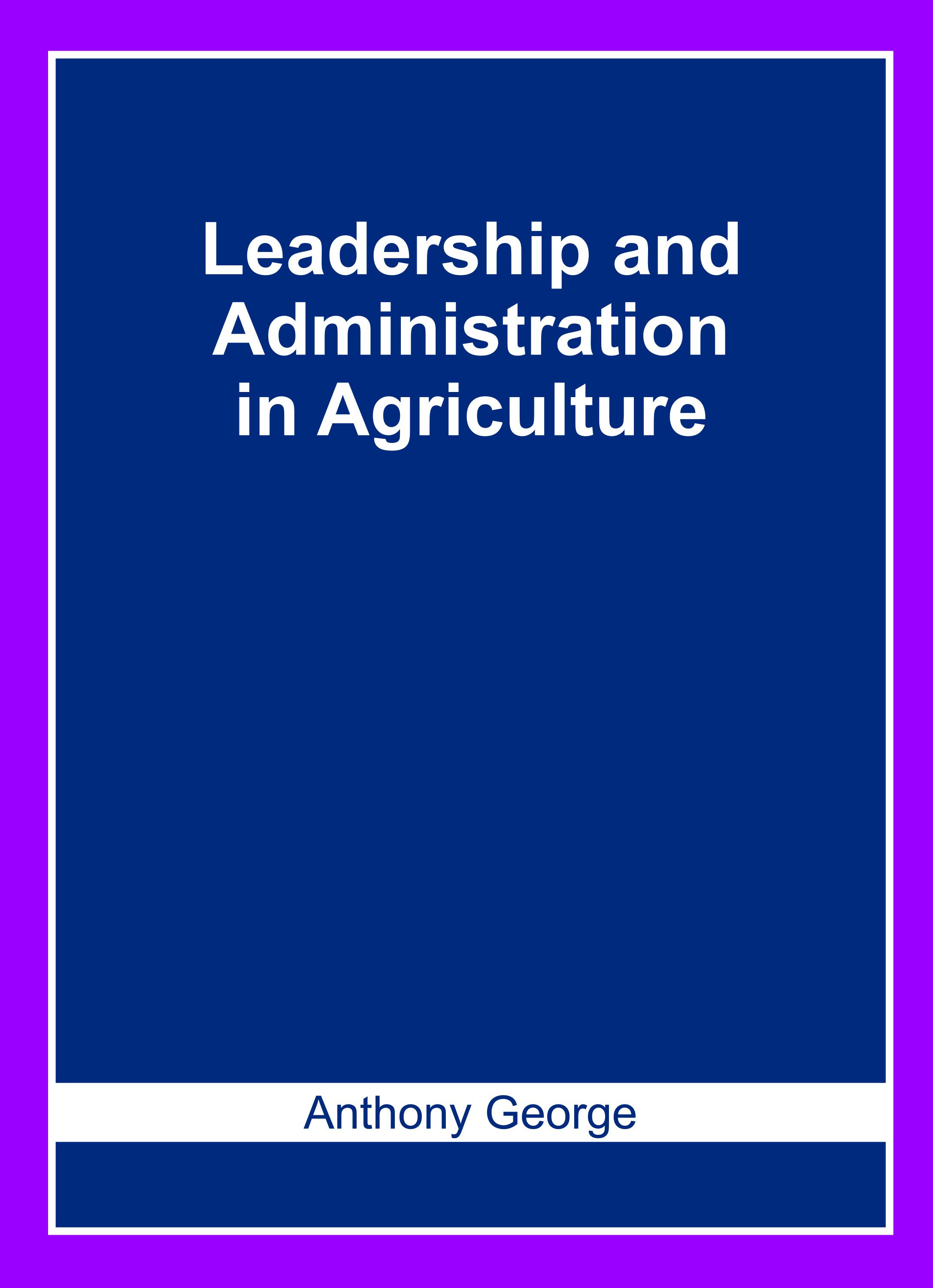 Leadership and Administration in Agriculture