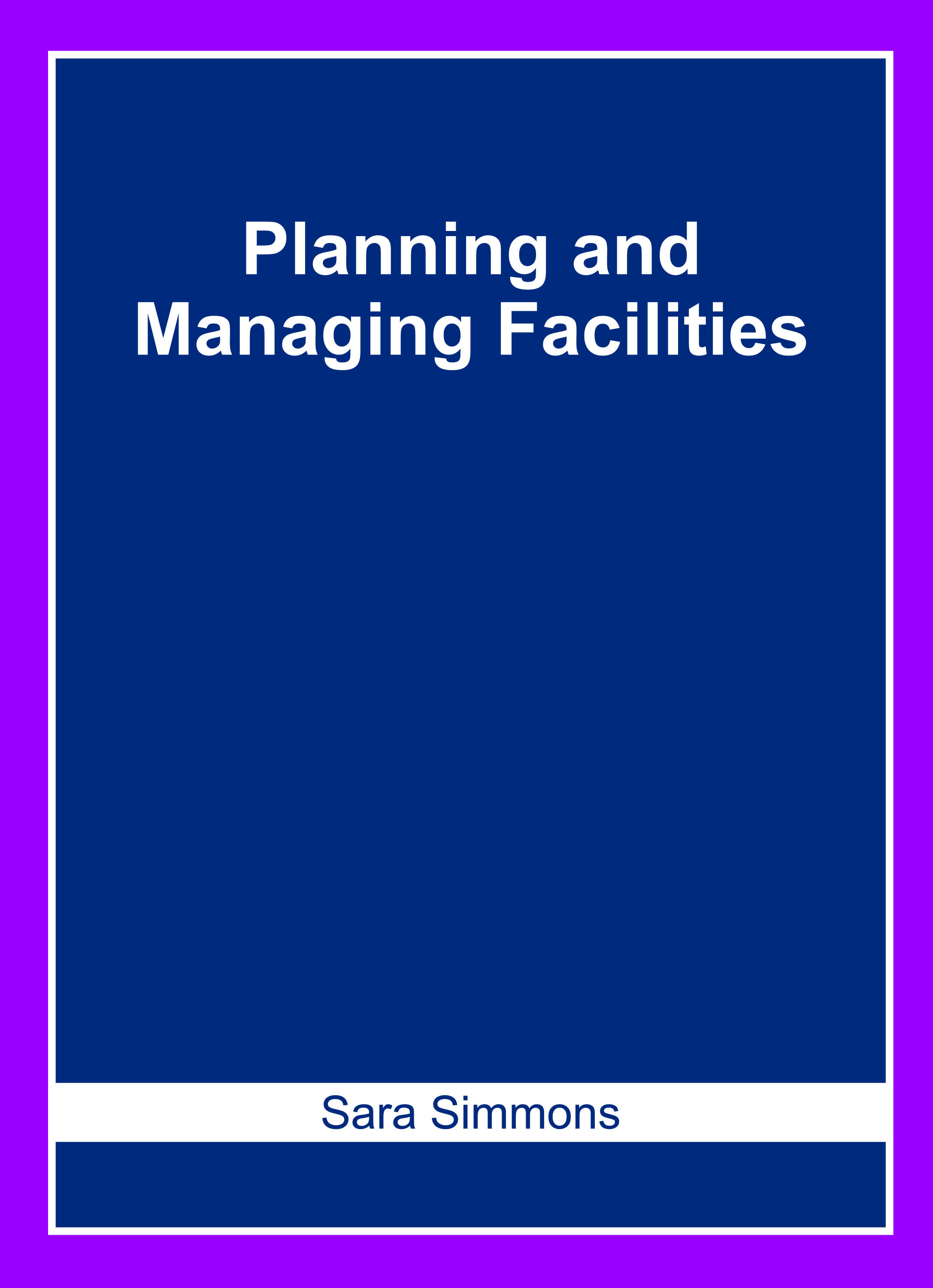 Planning and Managing Facilities