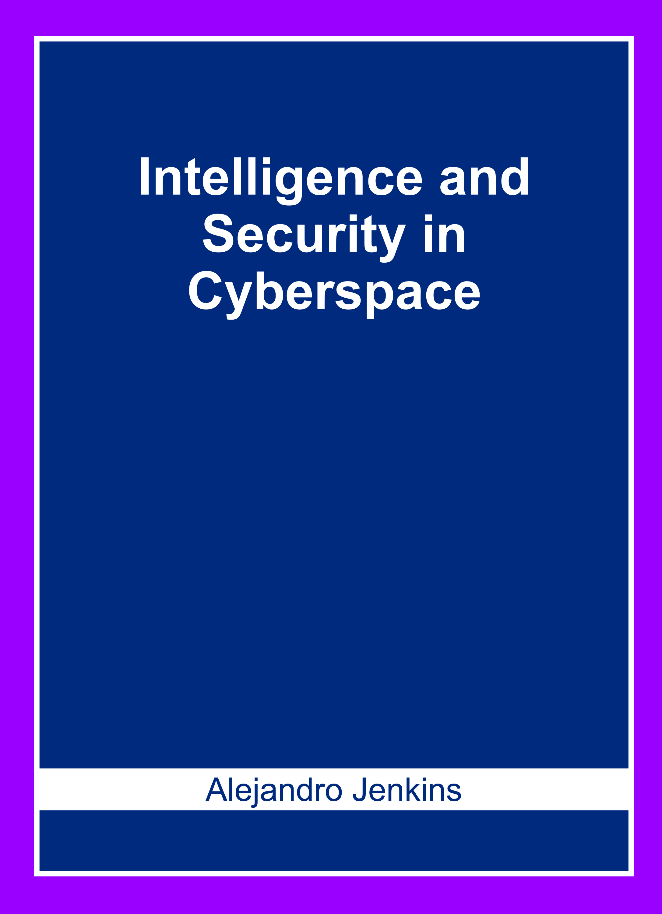 Intelligence and Security in Cyberspace