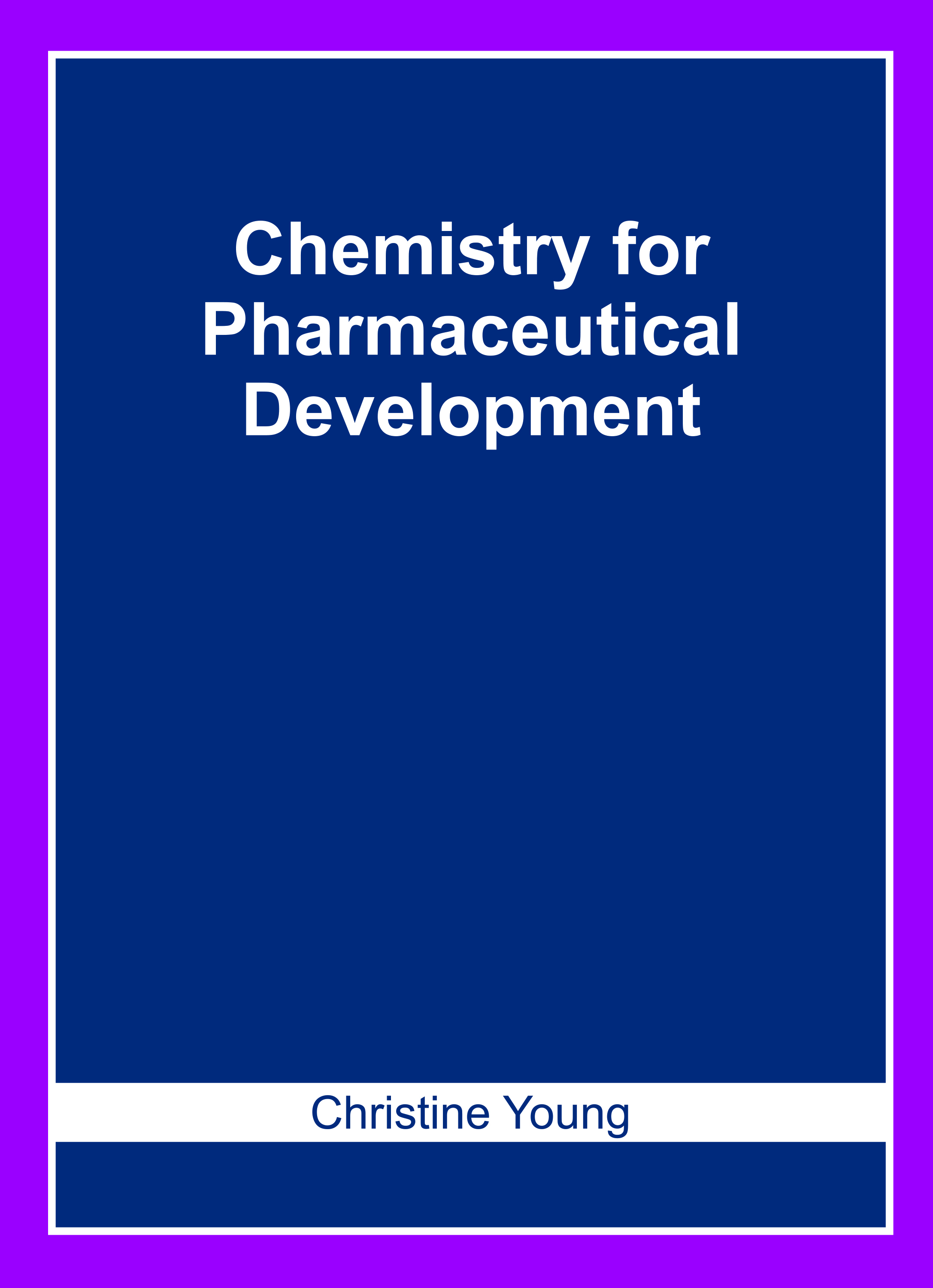 Chemistry for Pharmaceutical Development