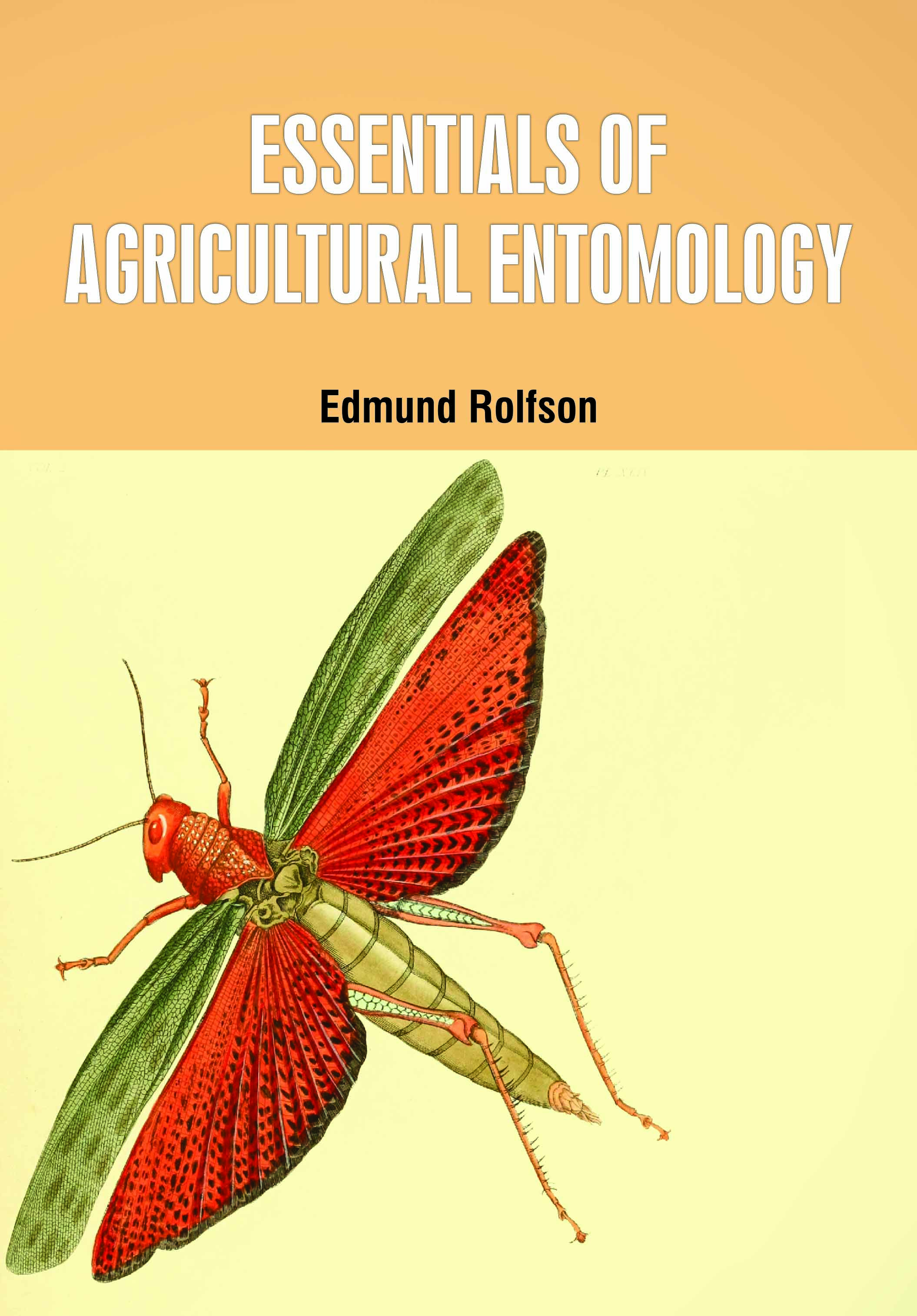 Essentials of Agricultural Entomology