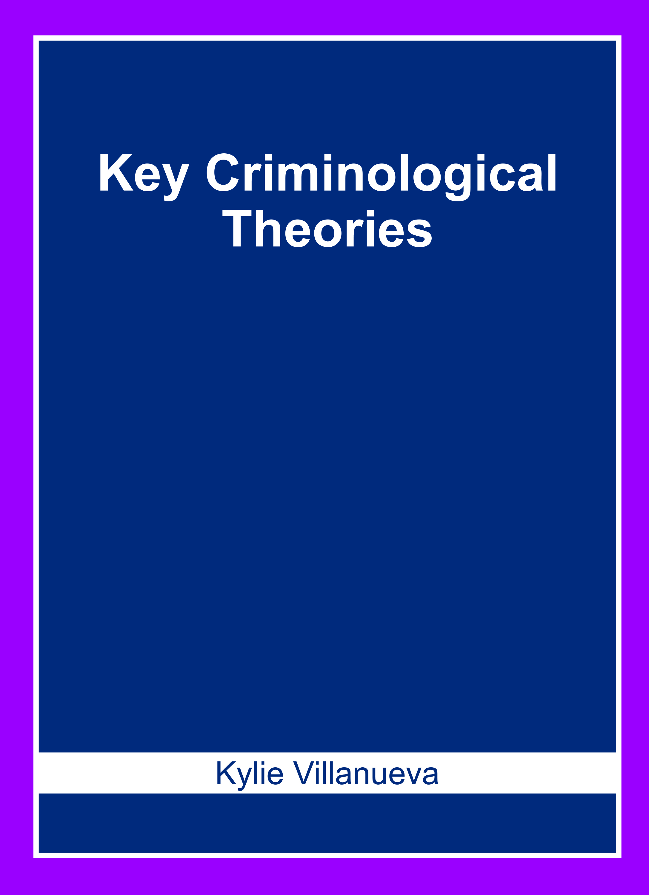 Key Criminological Theories