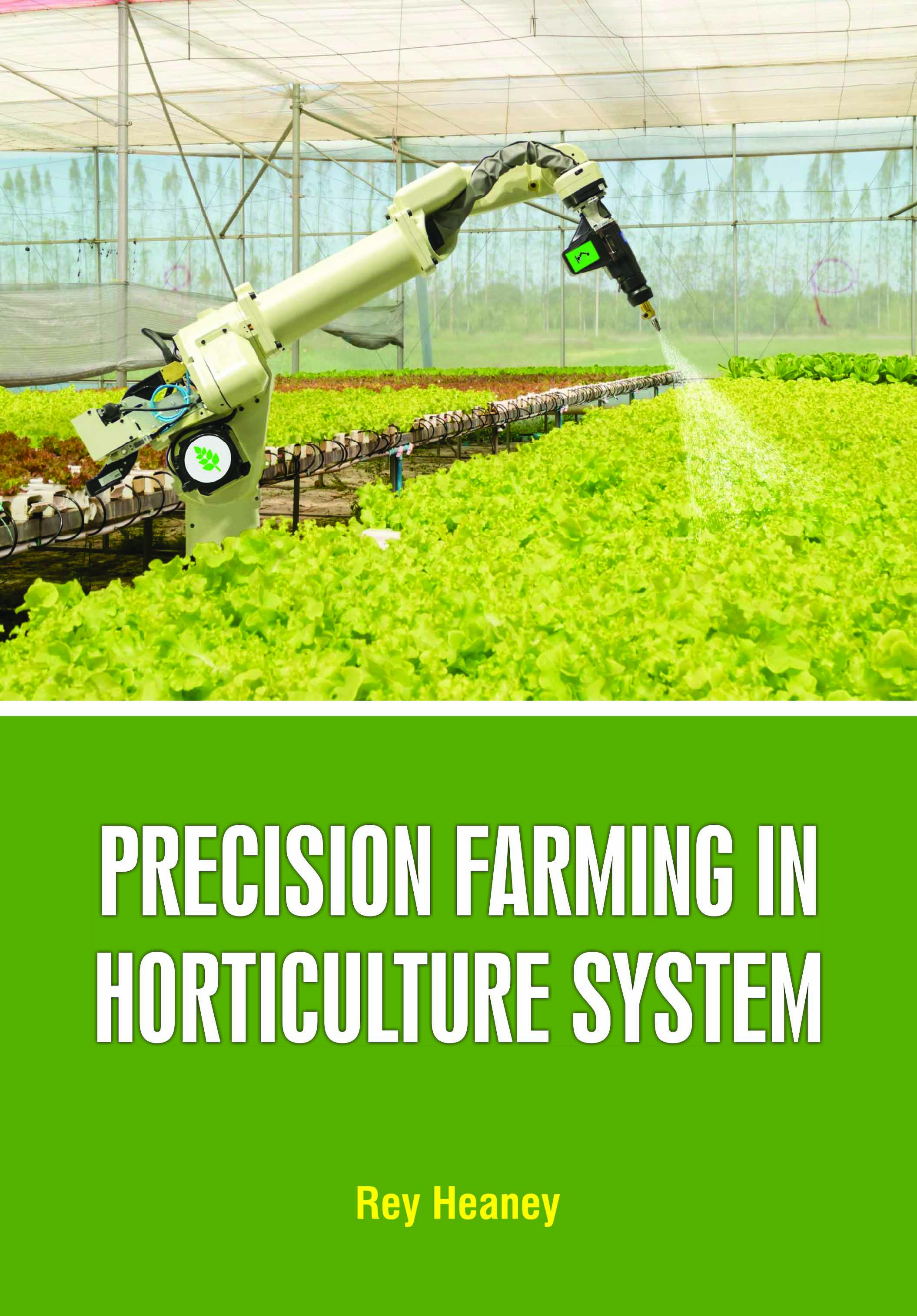 Precision Farming in Horticulture System