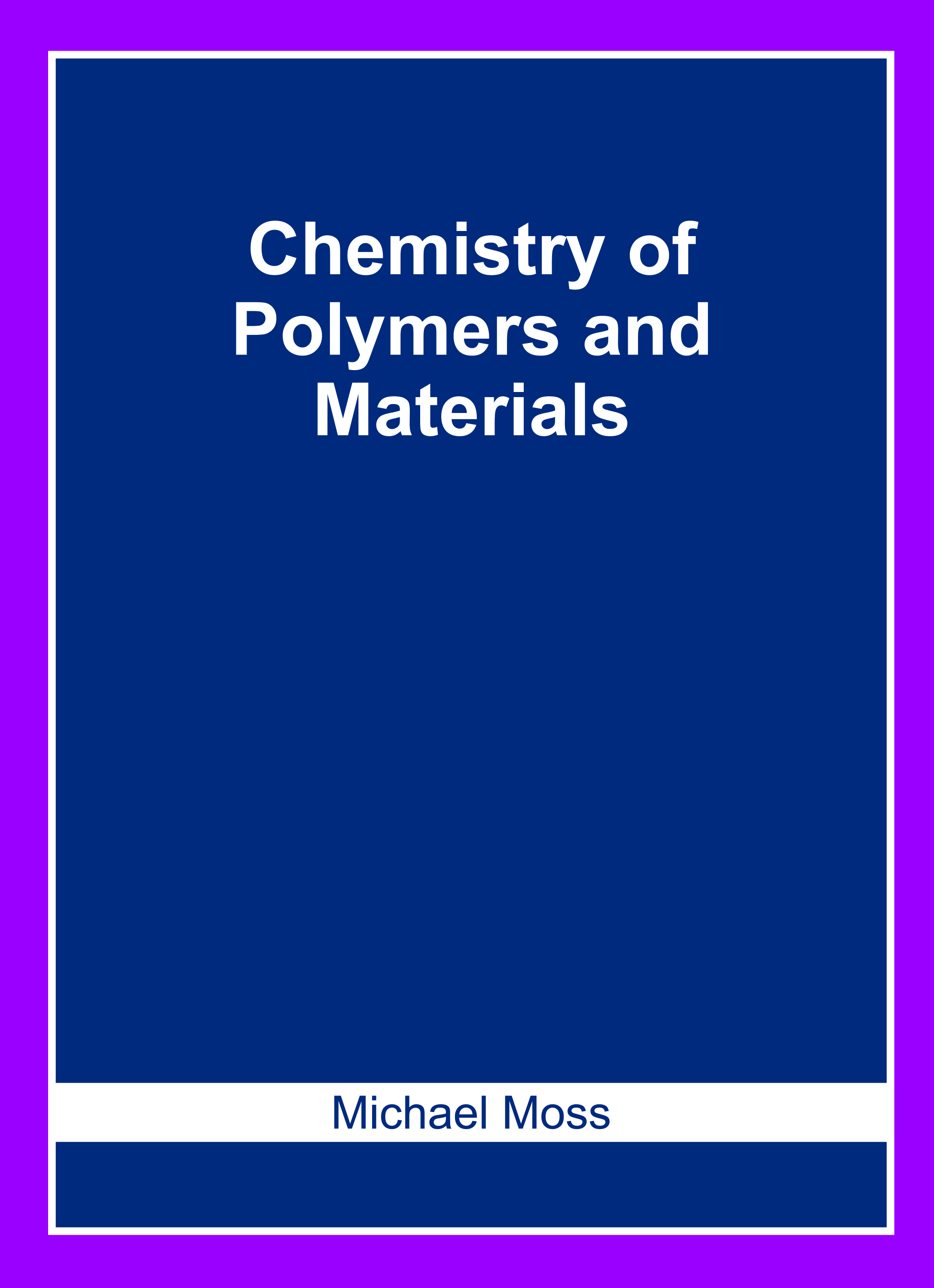 Chemistry of Polymers and Materials
