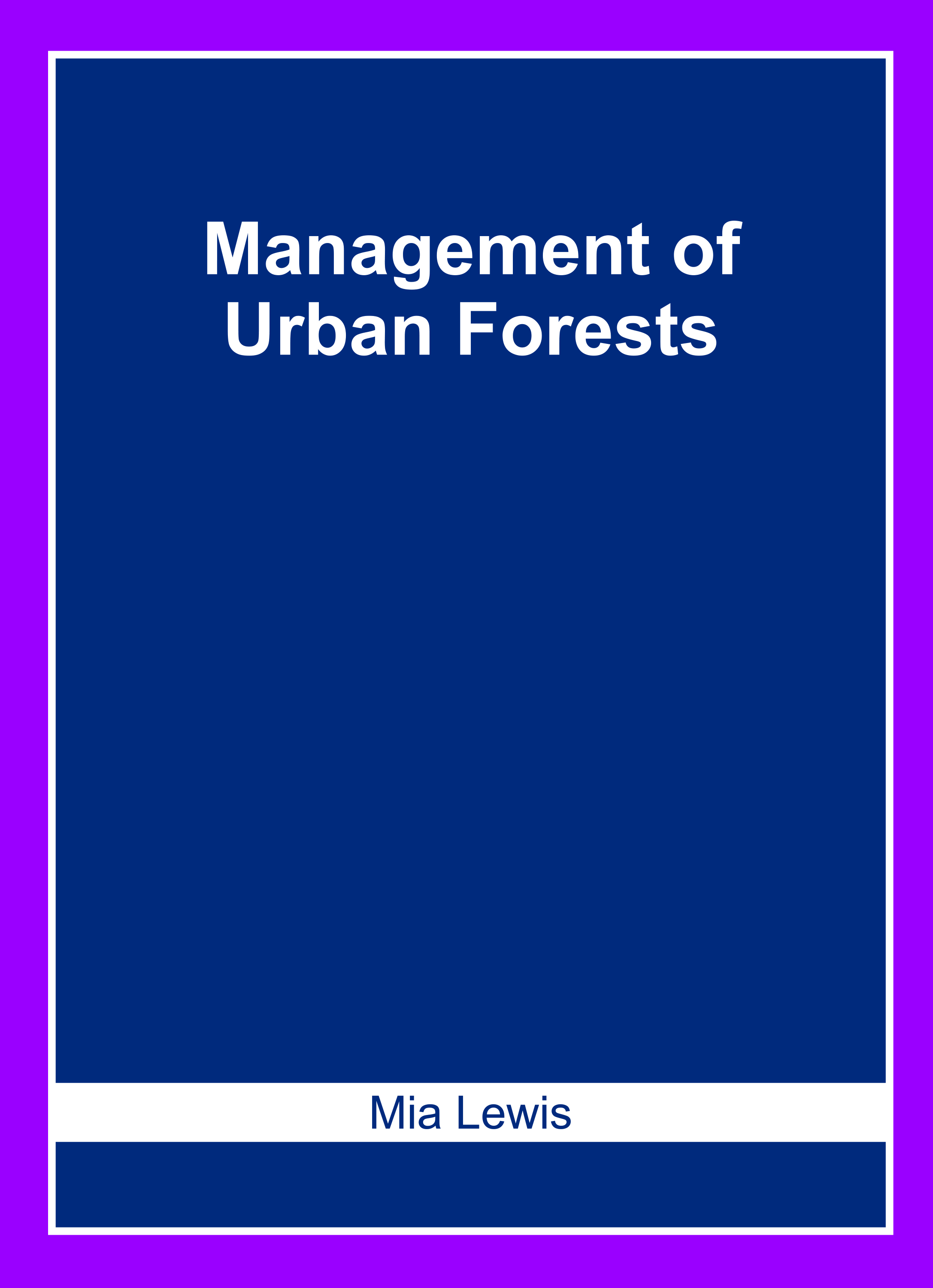 Management of Urban Forests