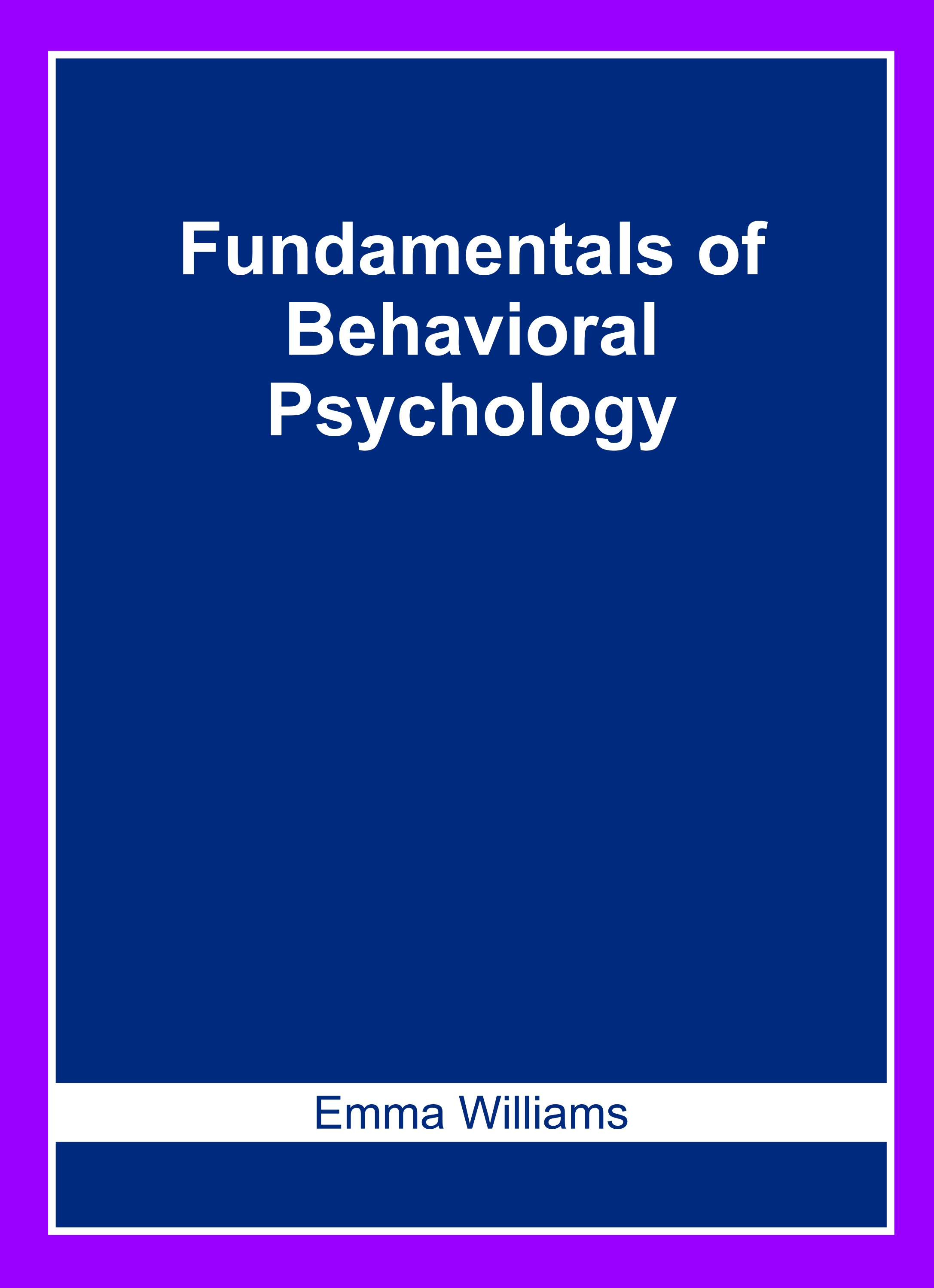 Fundamentals of Behavioral Psychology