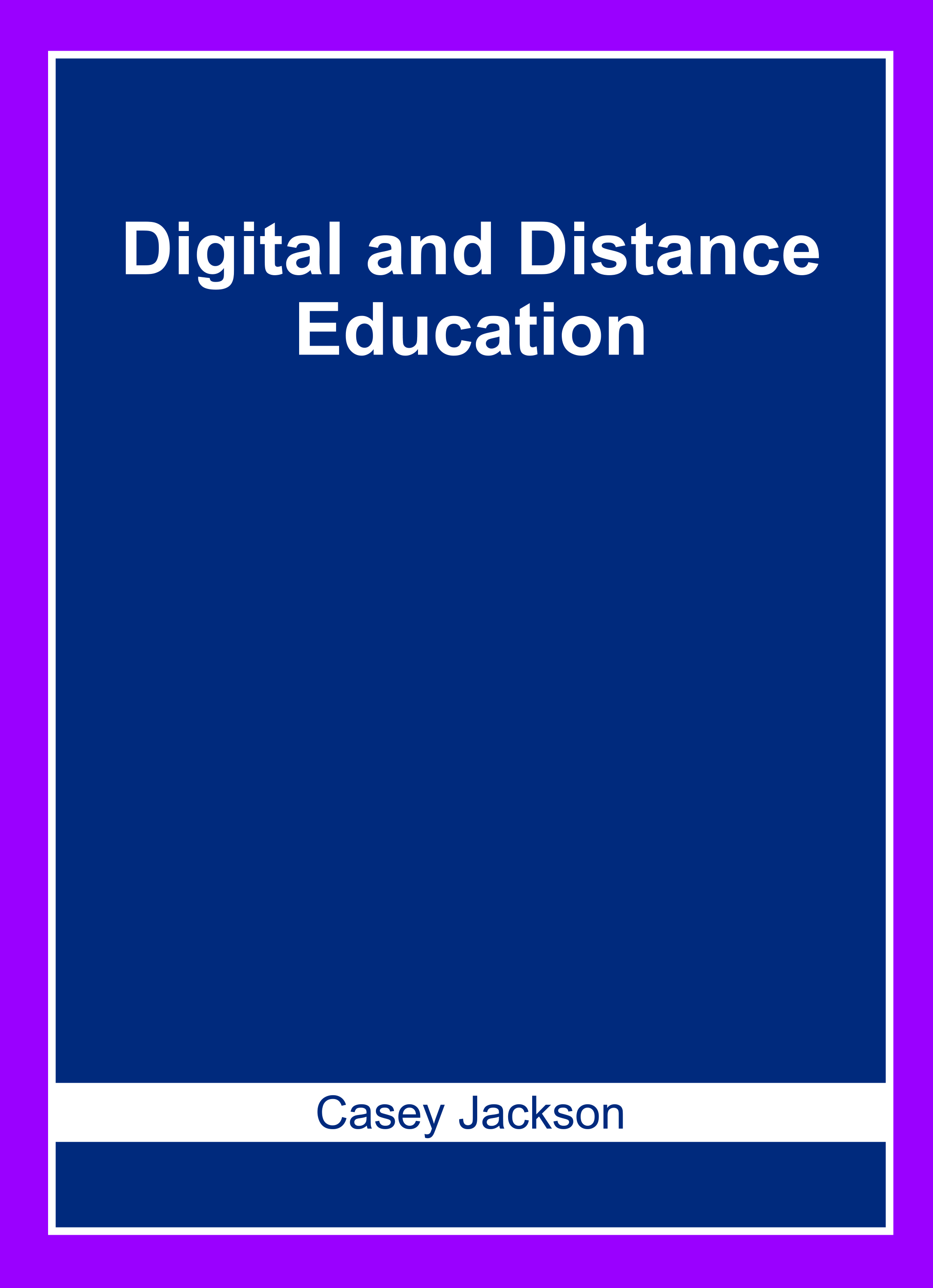 Digital and Distance Education
