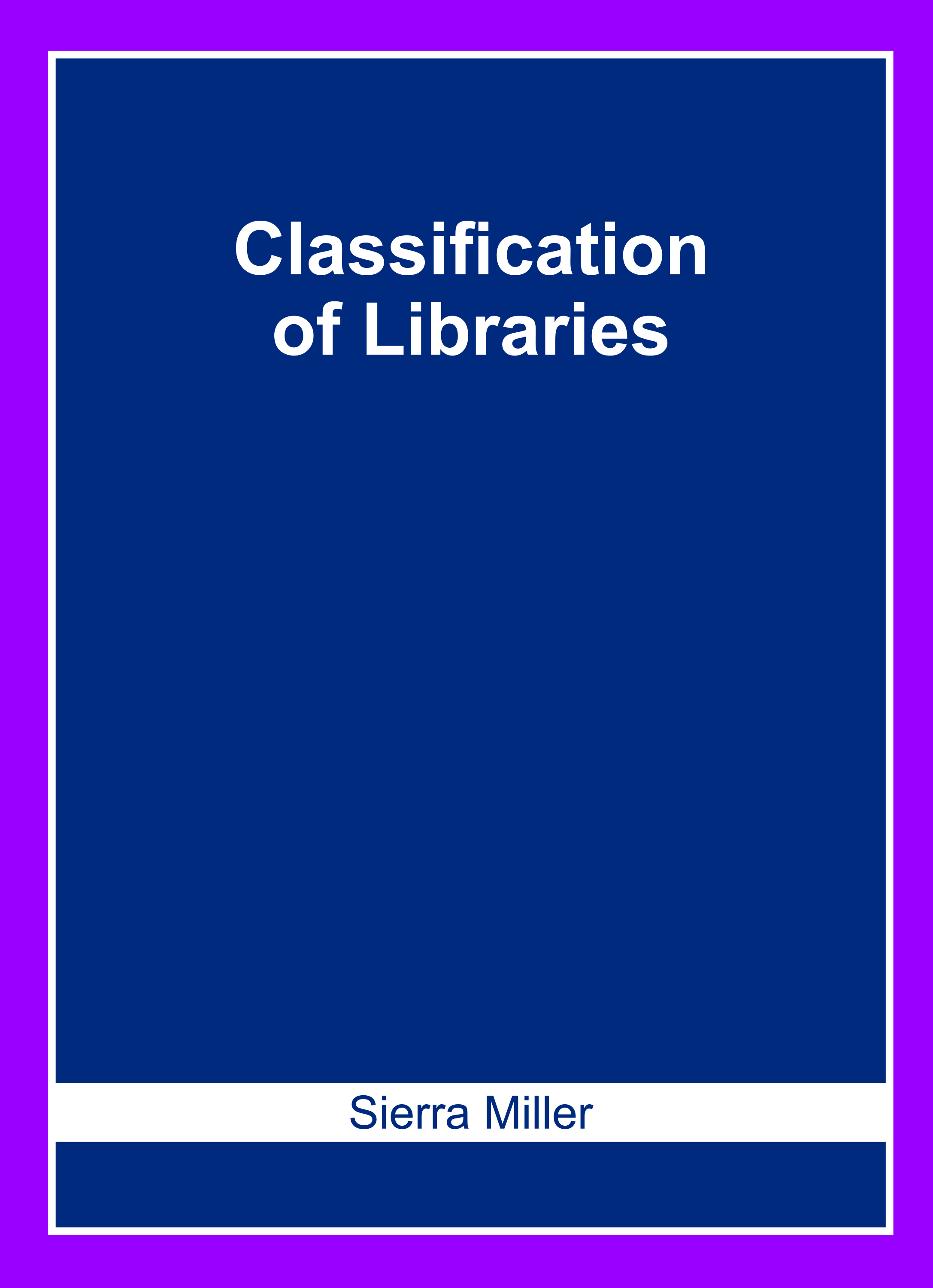 Classification of Libraries