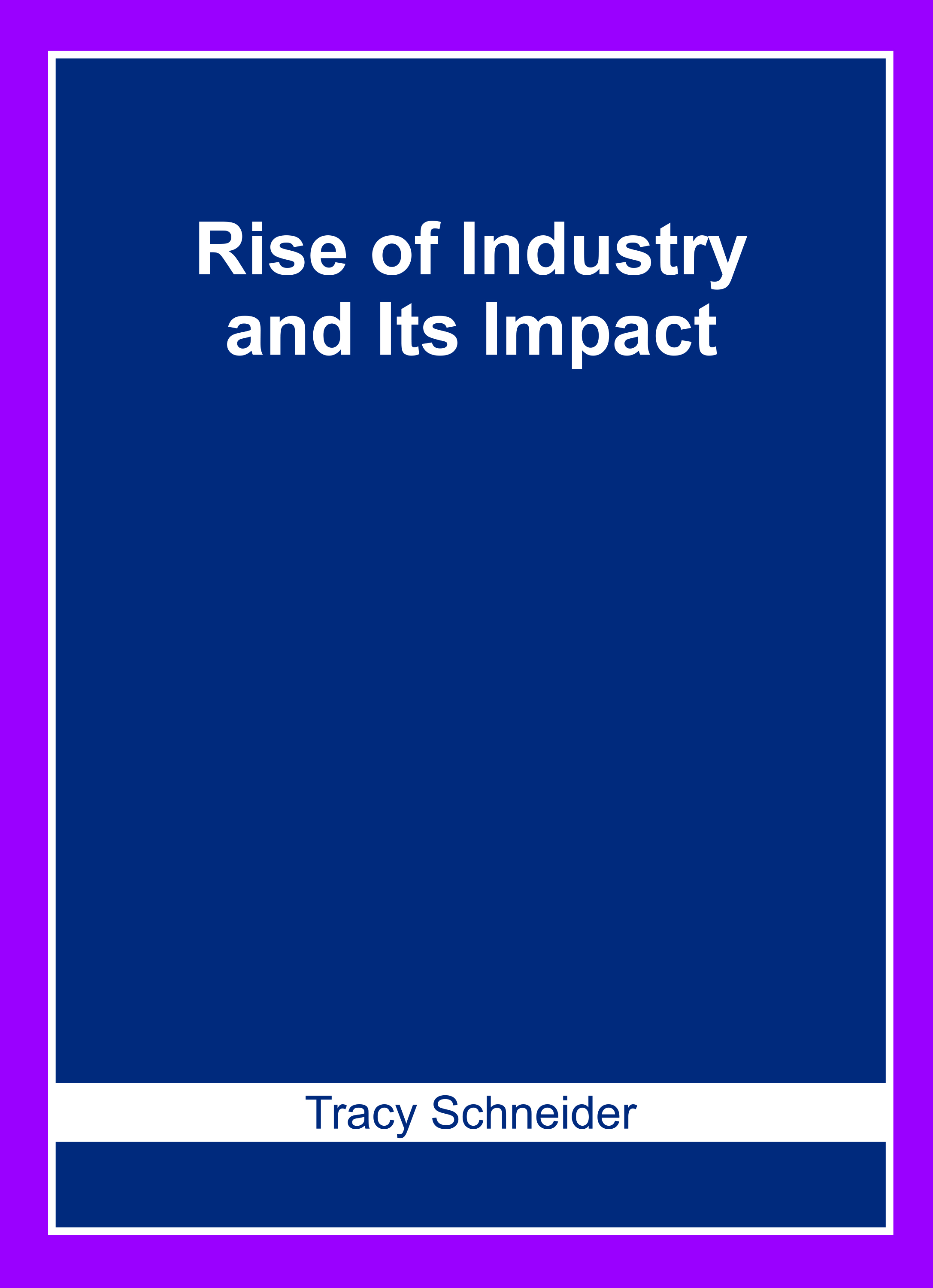 Rise of Industry and Its Impact
