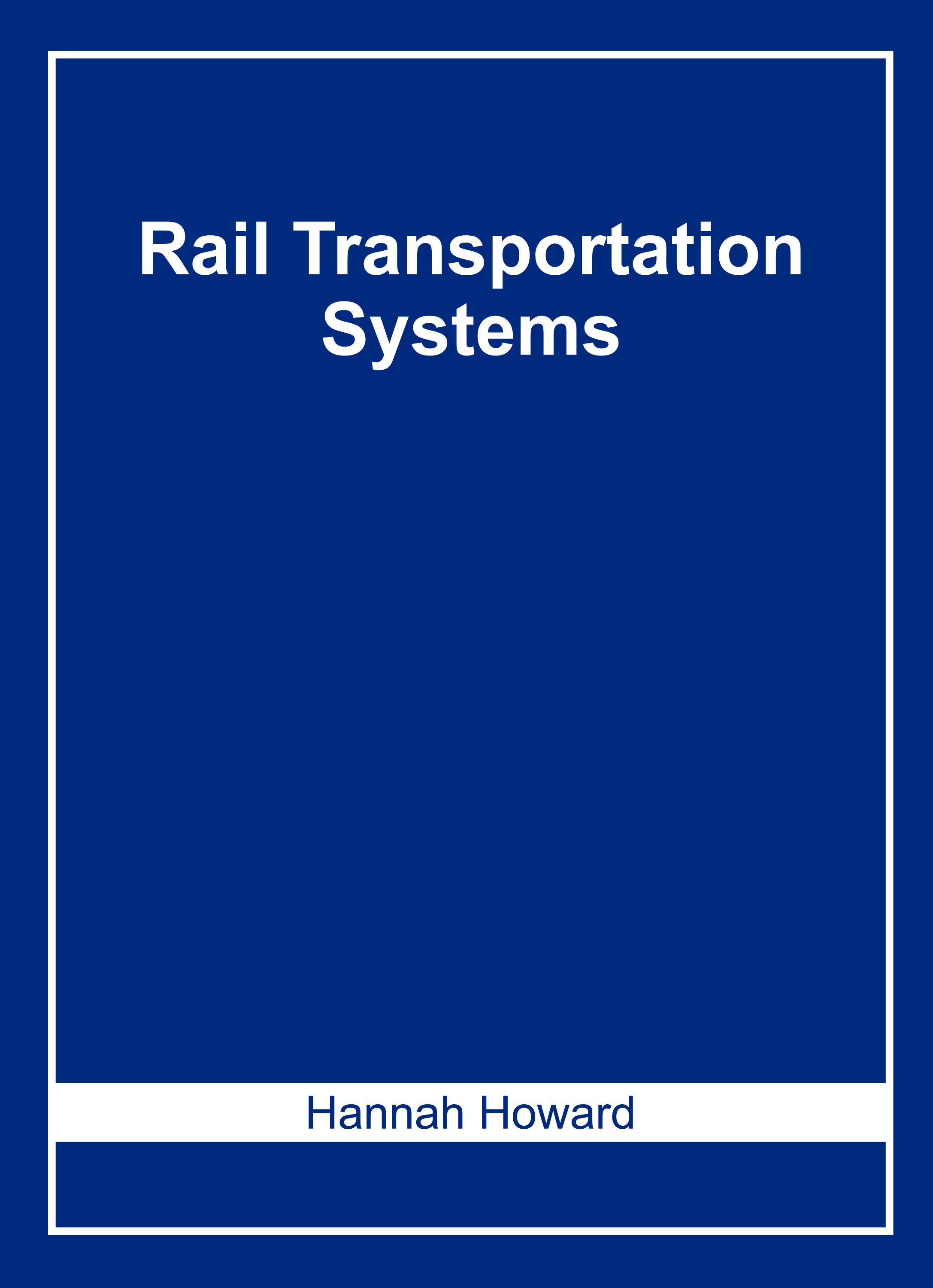 Rail Transportation Systems