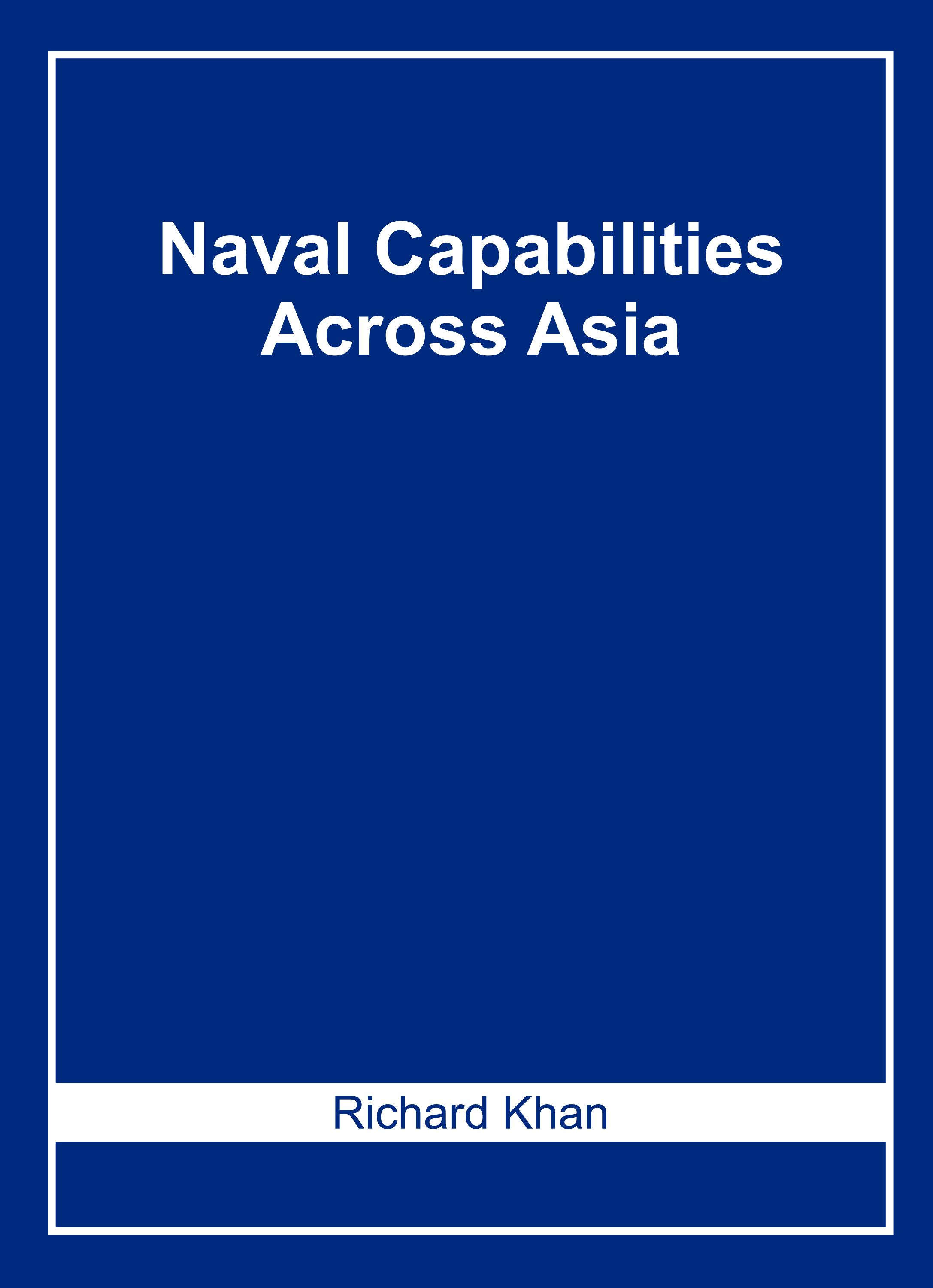 Naval Capabilities Across Asia