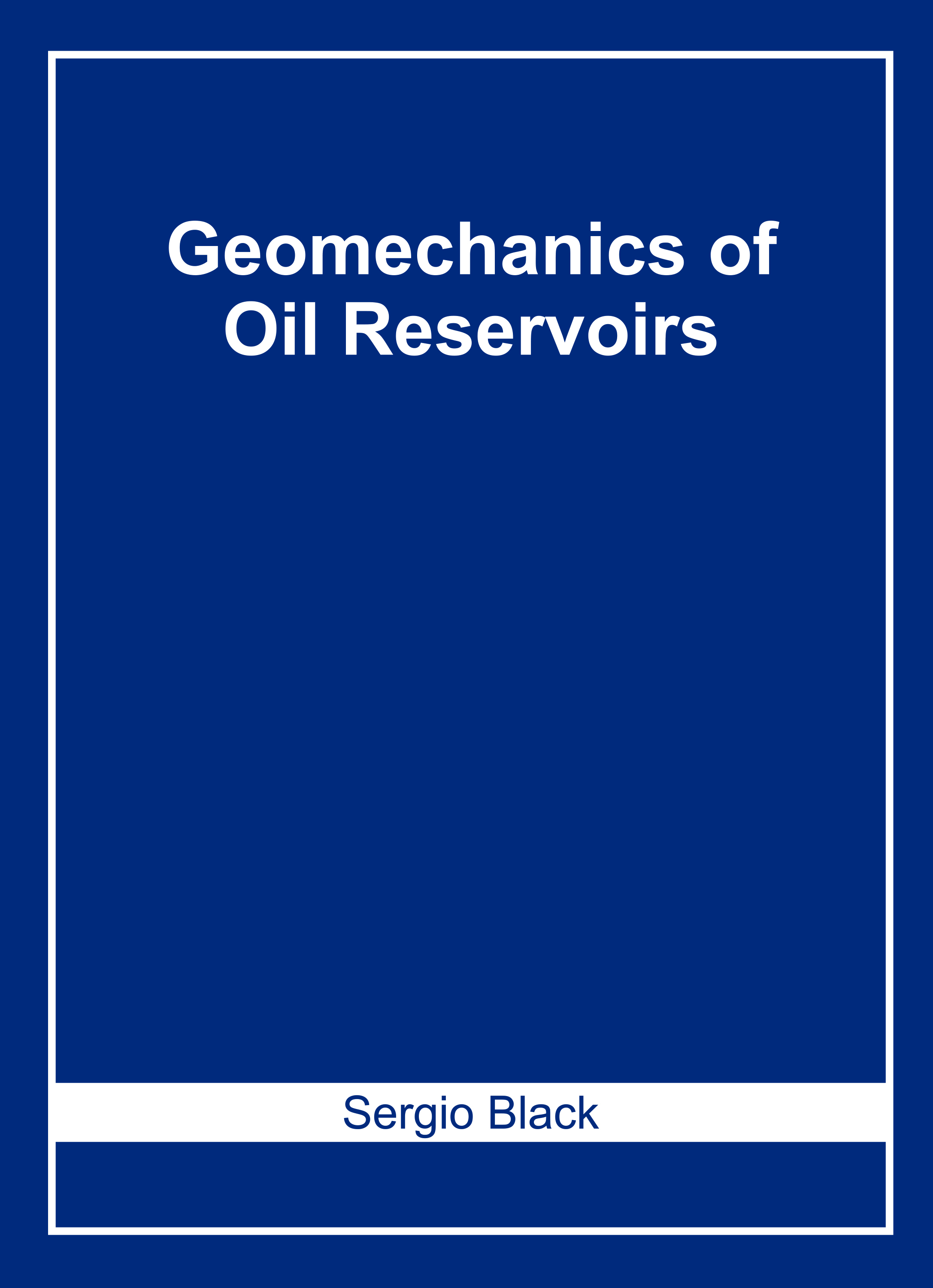 Geomechanics of Oil Reservoirs