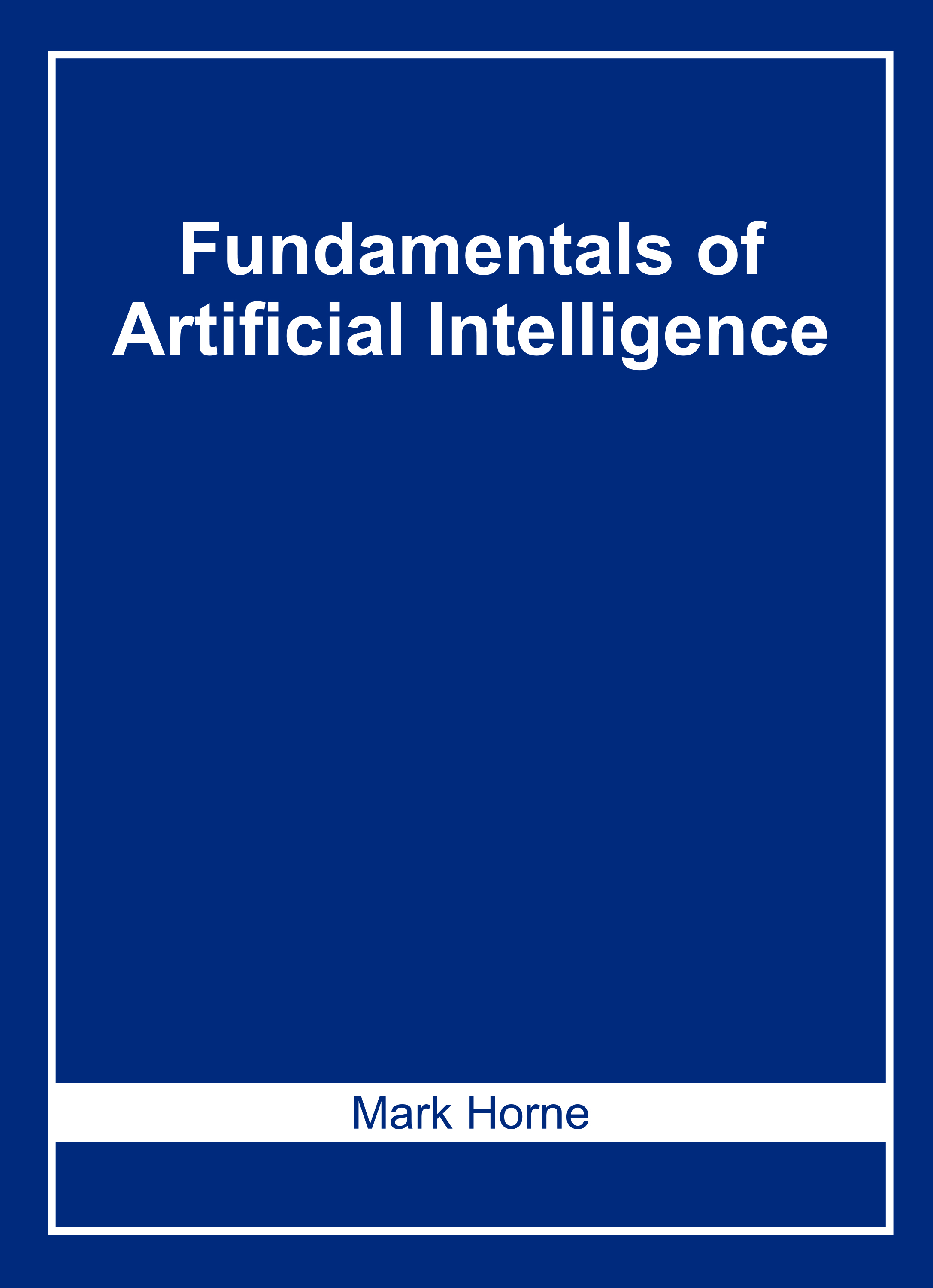 Fundamentals of Artificial Intelligence
