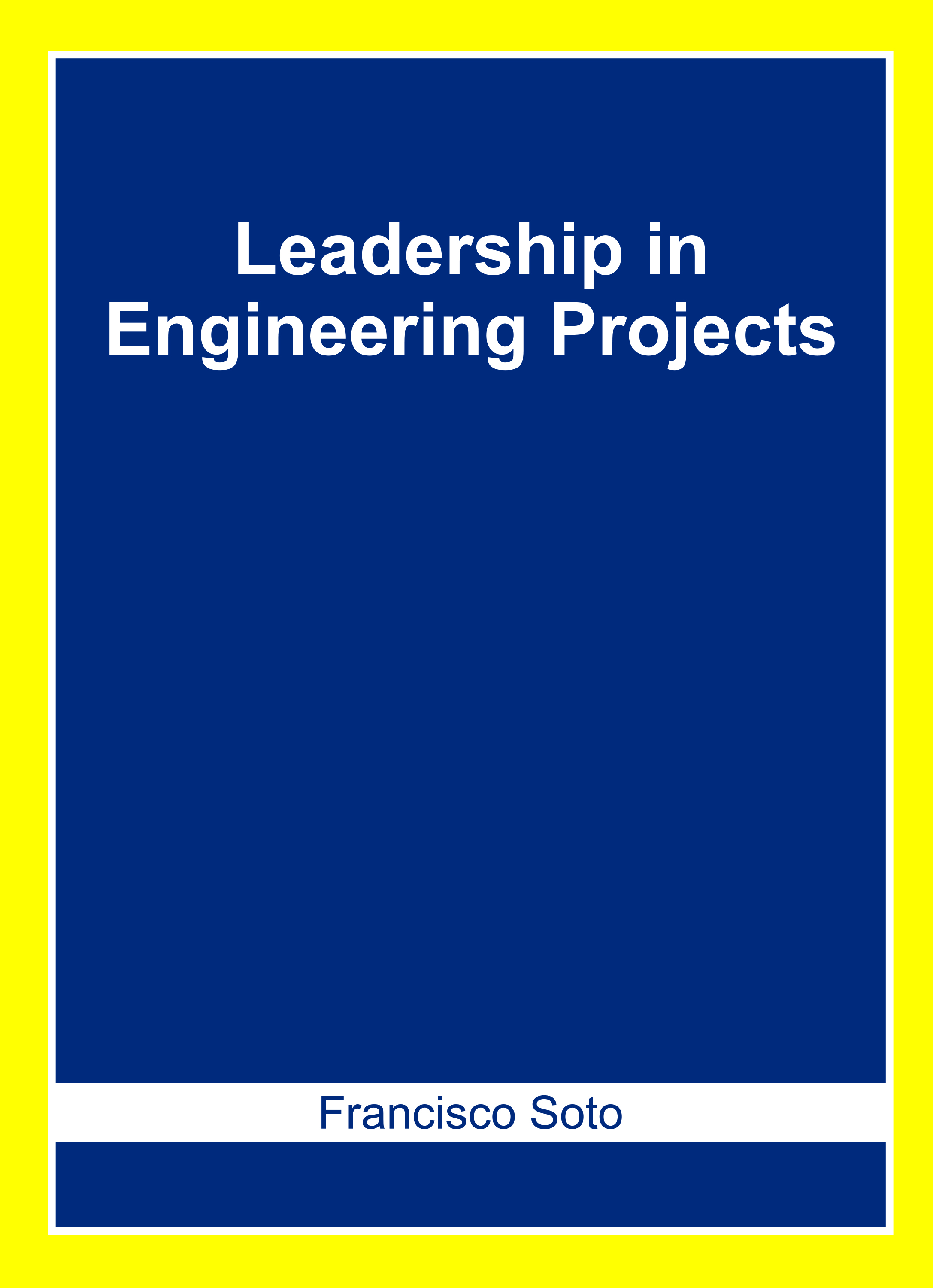 Leadership in Engineering Projects