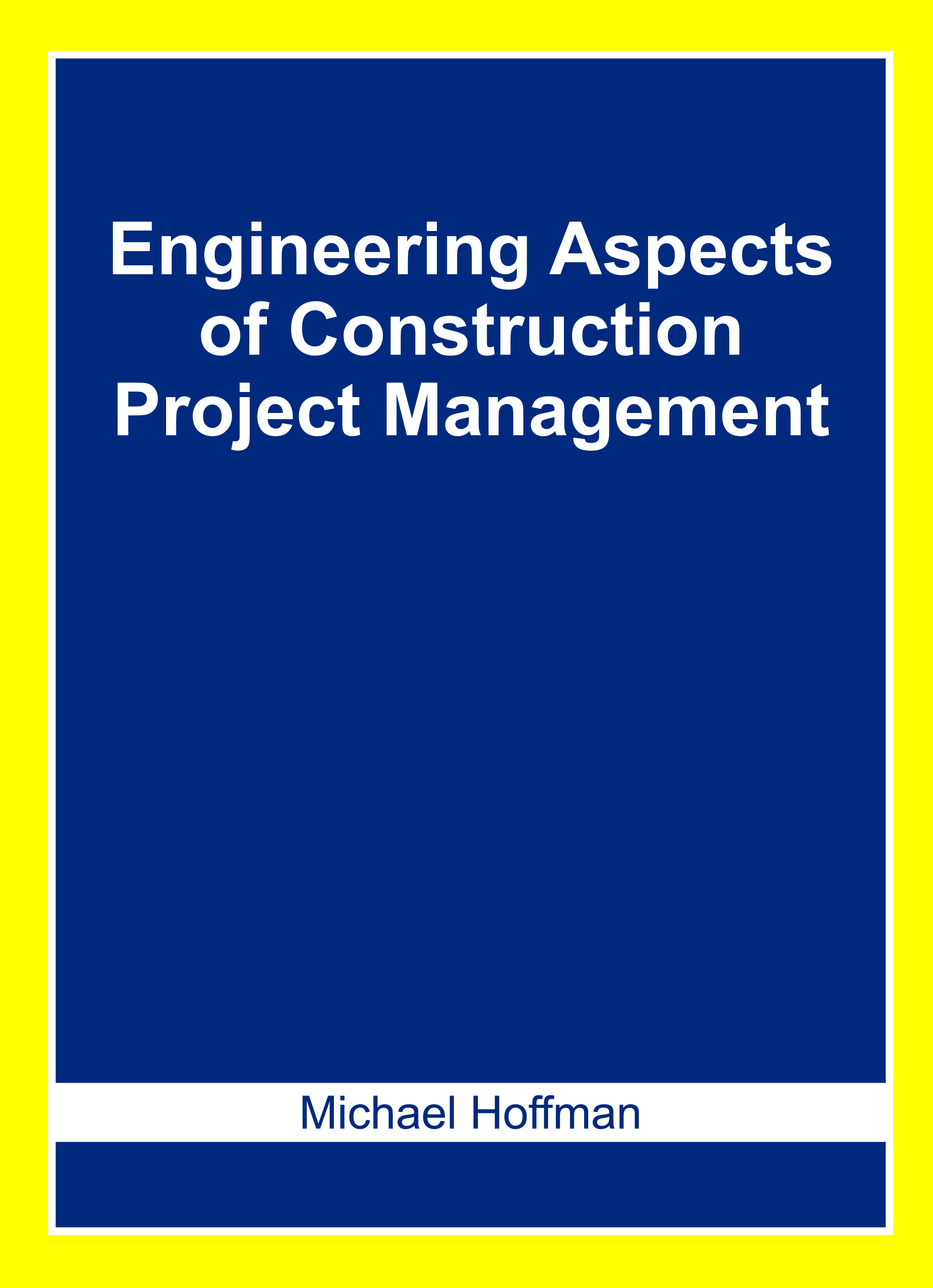 Engineering Aspects of Construction Project Management