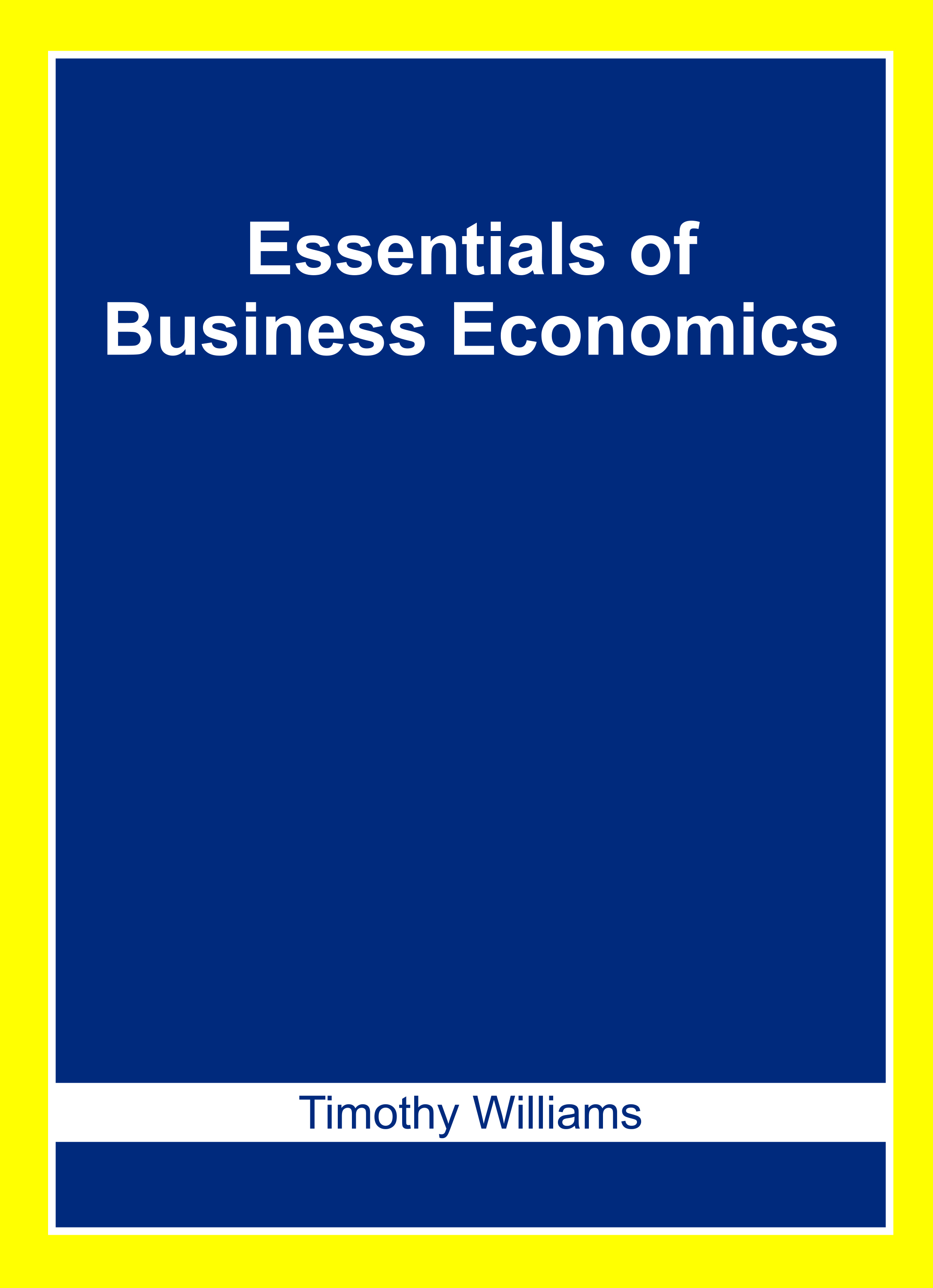 Essentials of Business Economics