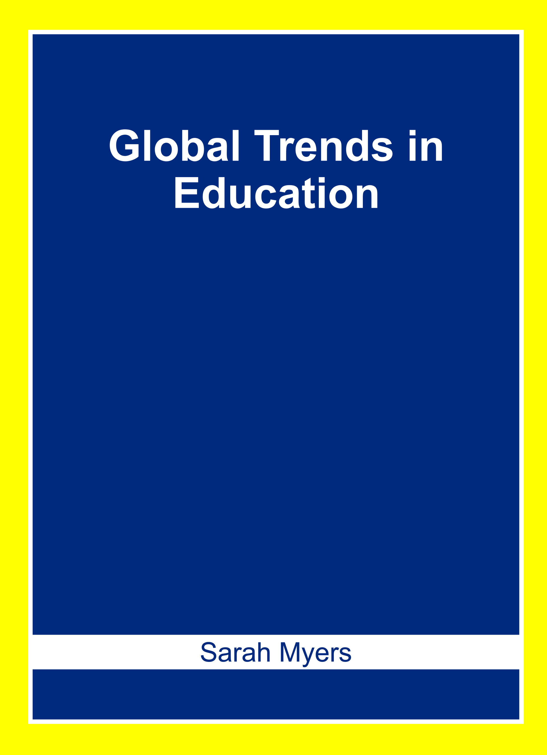 Global Trends in Education
