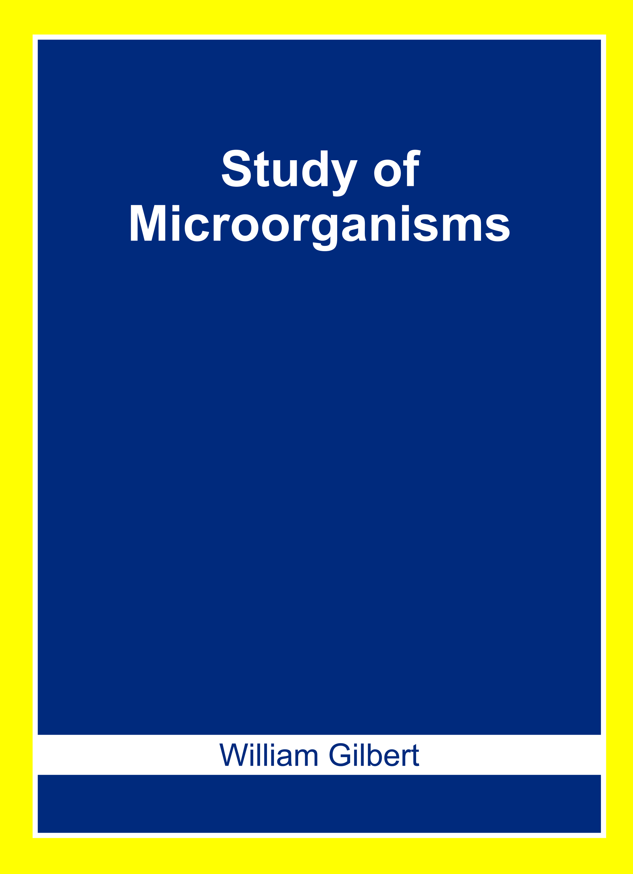 Study of Microorganisms