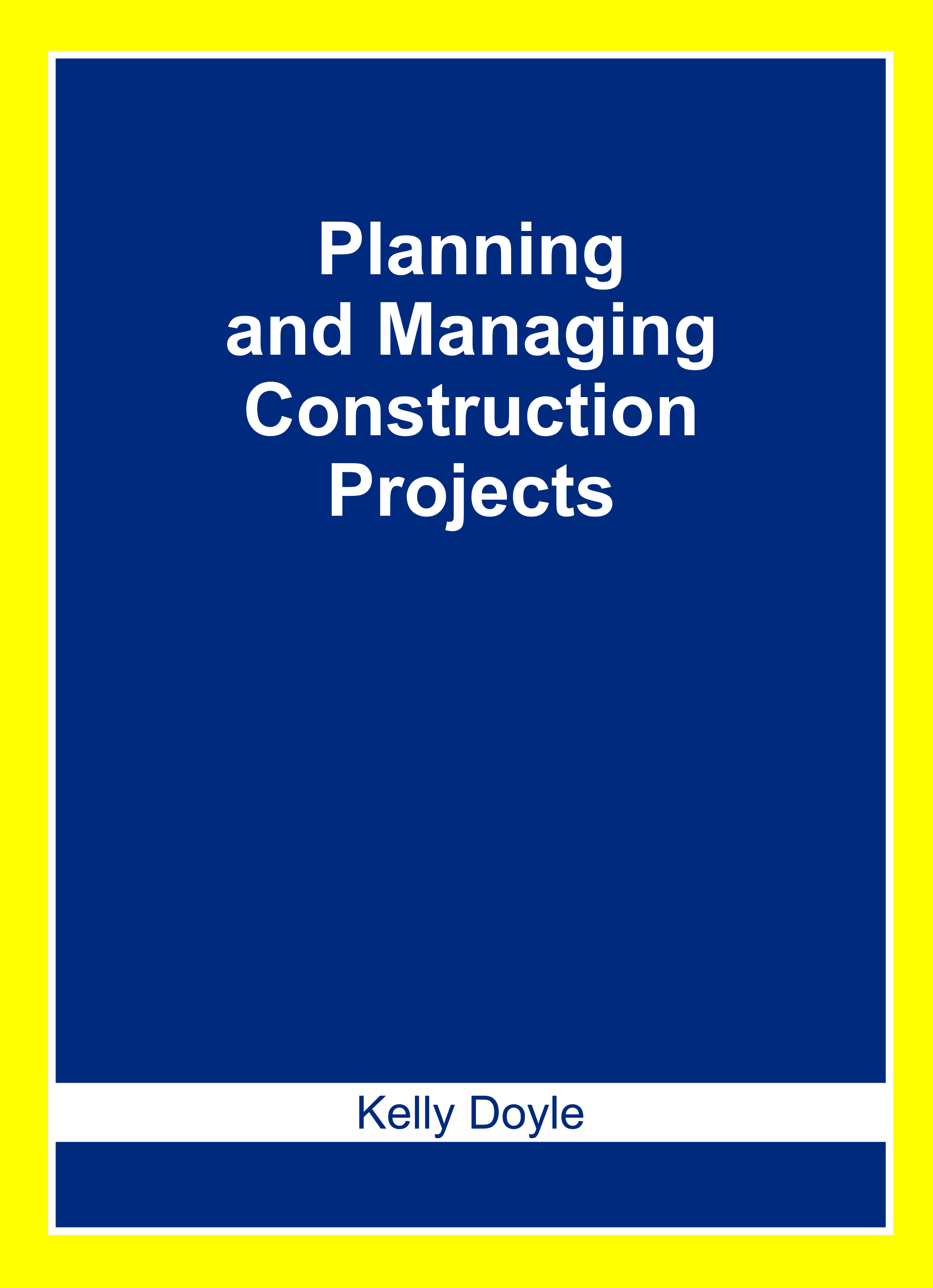Planning and Managing Construction Projects
