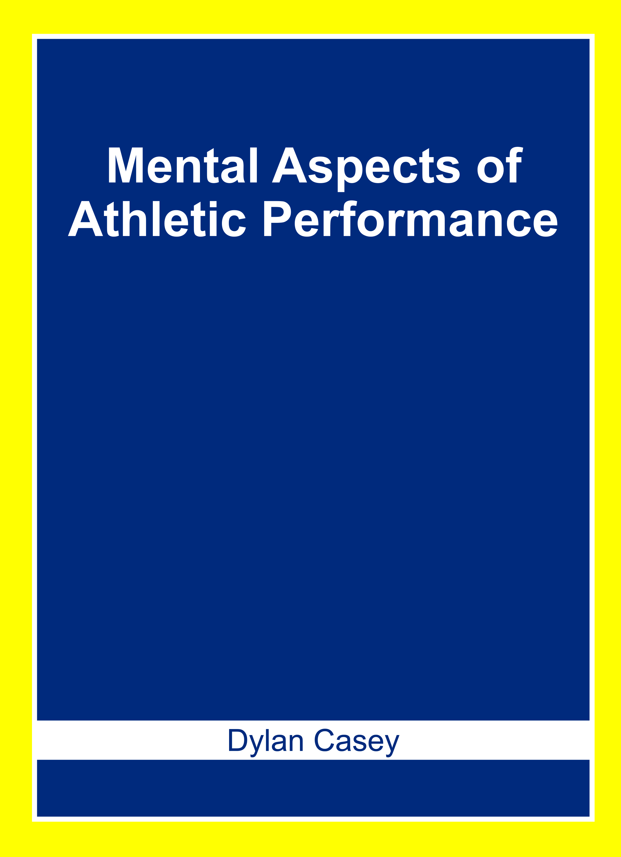 Mental Aspects of Athletic Performance