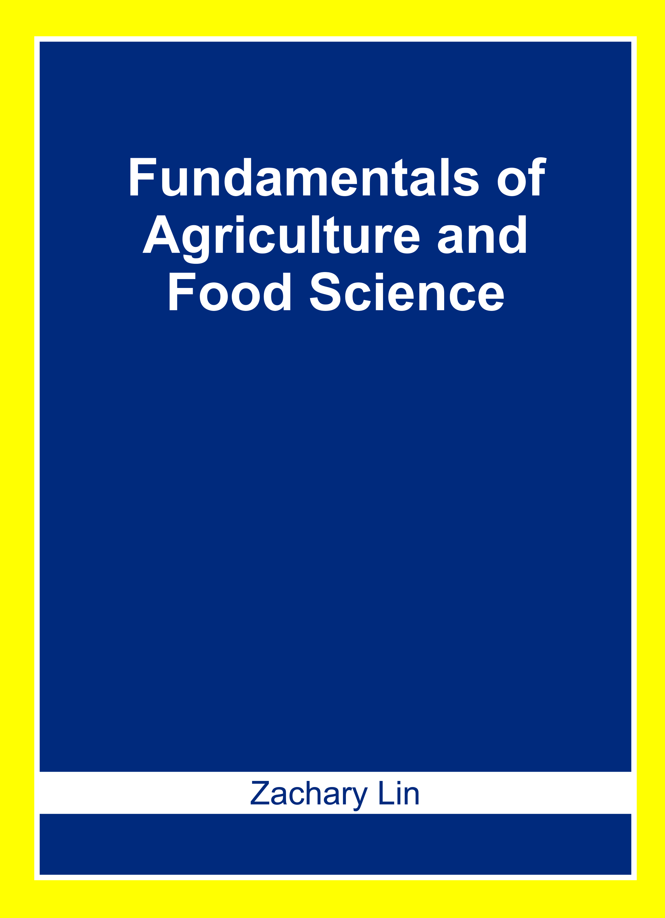 Fundamentals of Agriculture and Food Science