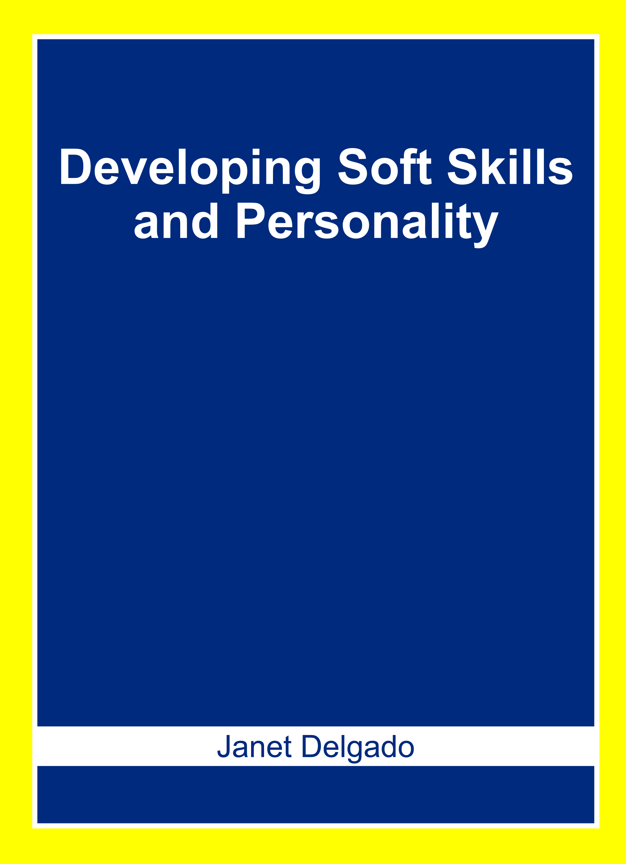Developing Soft Skills and Personality