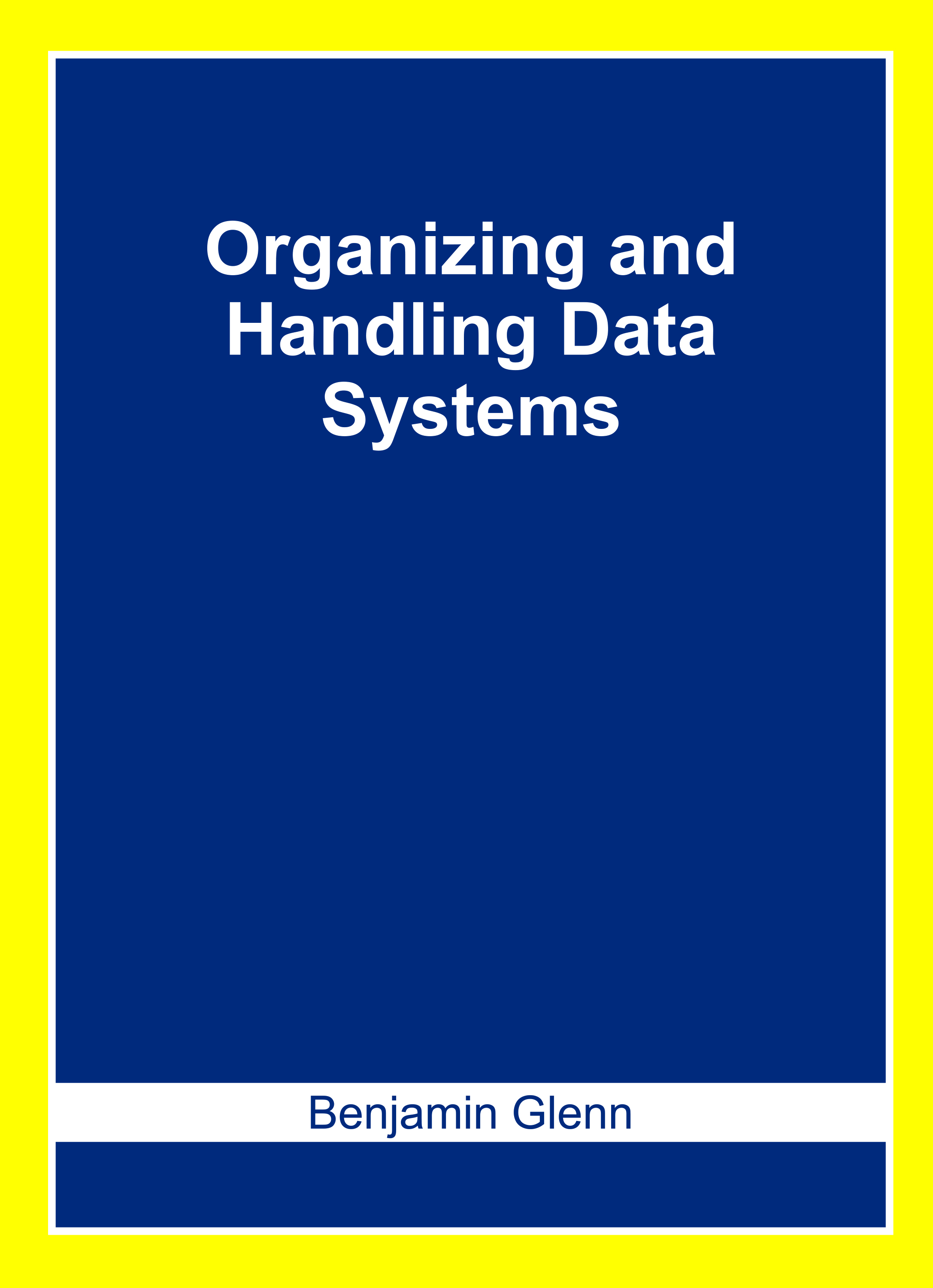 Organizing and Handling Data Systems