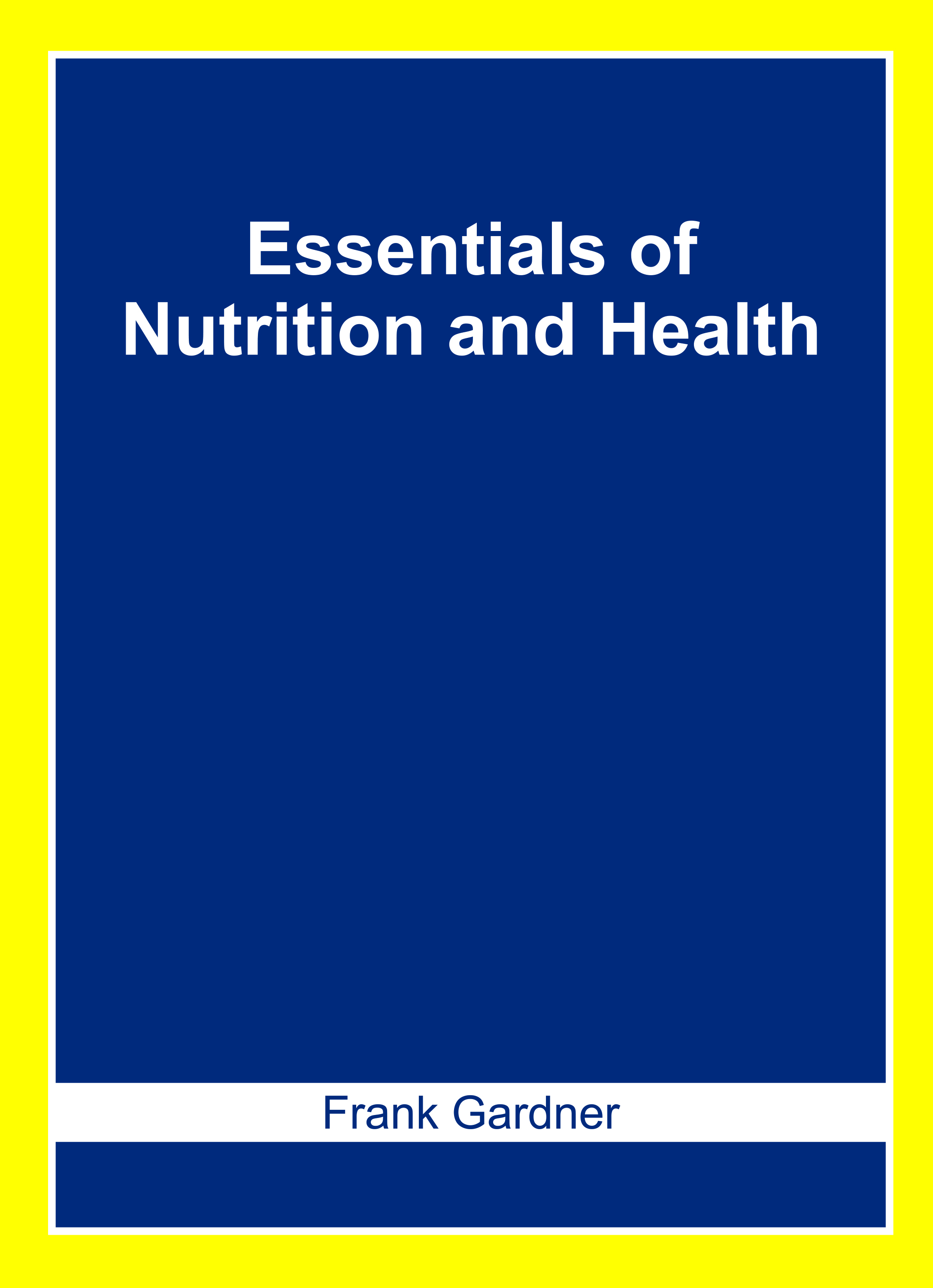 Essentials of Nutrition and Health