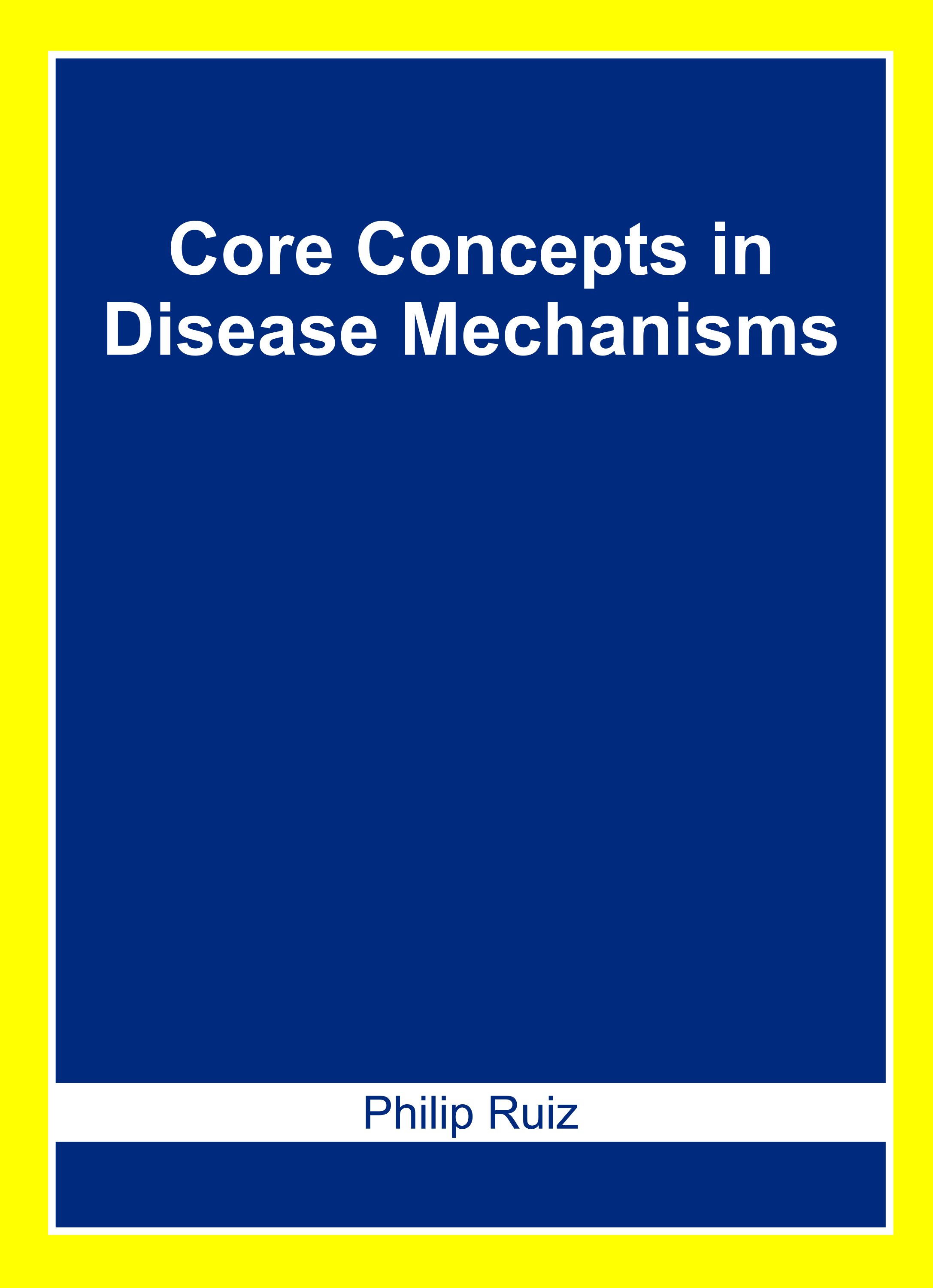 Core Concepts in Disease Mechanisms
