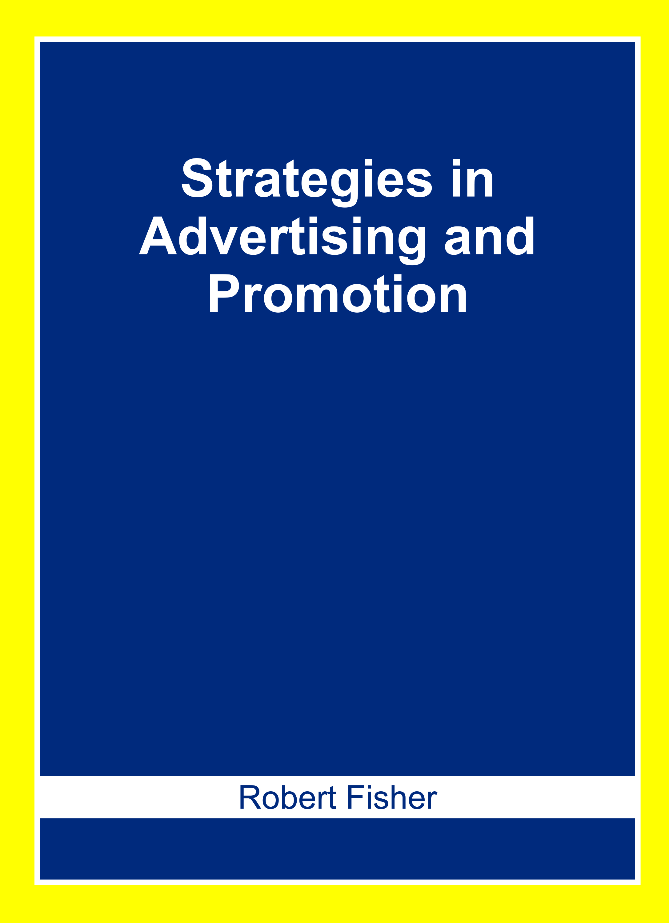 Strategies in Advertising and Promotion