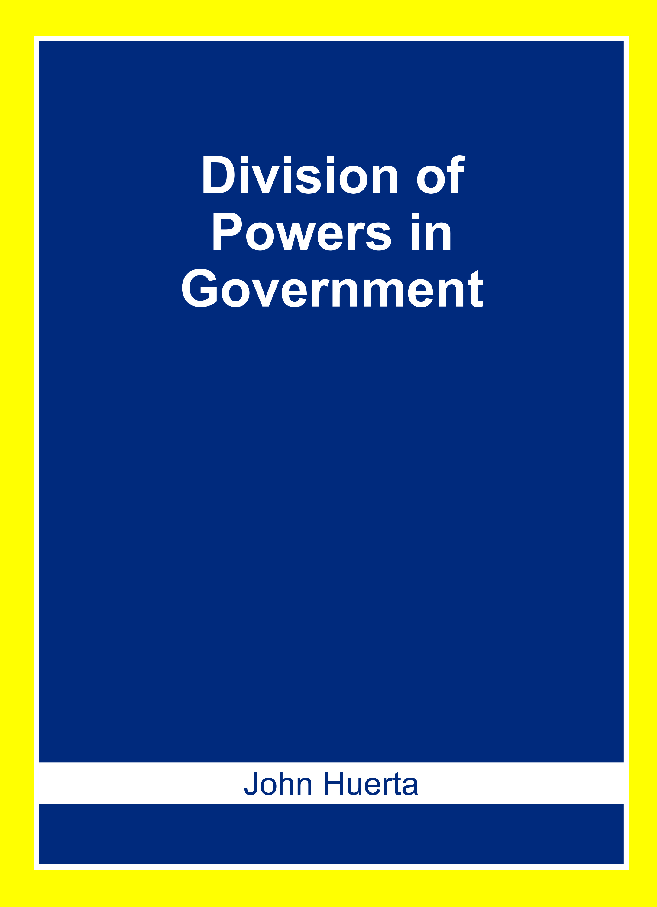Division of Powers in Government