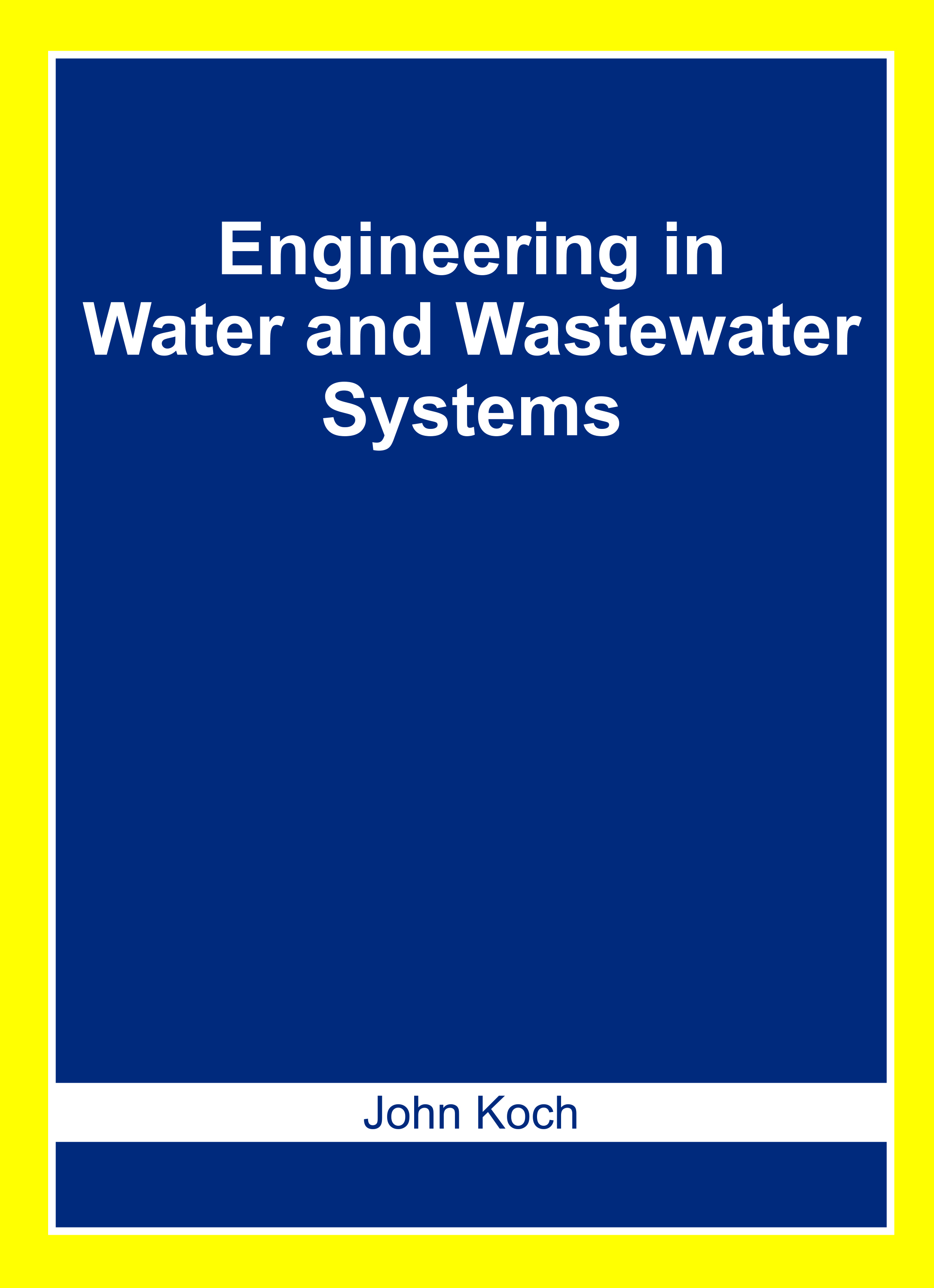 Engineering in Water and Wastewater Systems