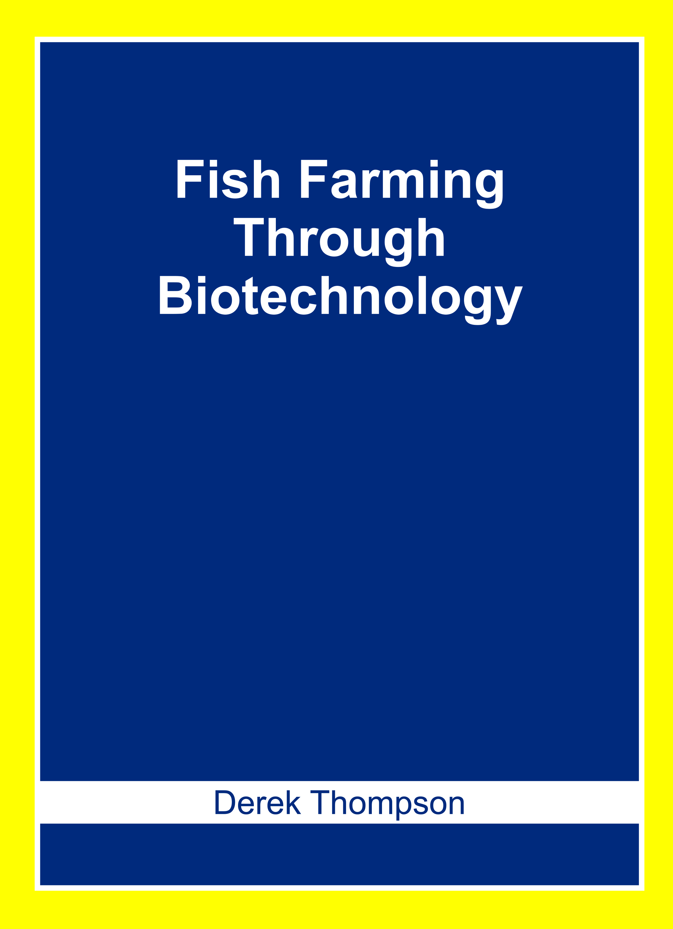 Fish Farming Through Biotechnology