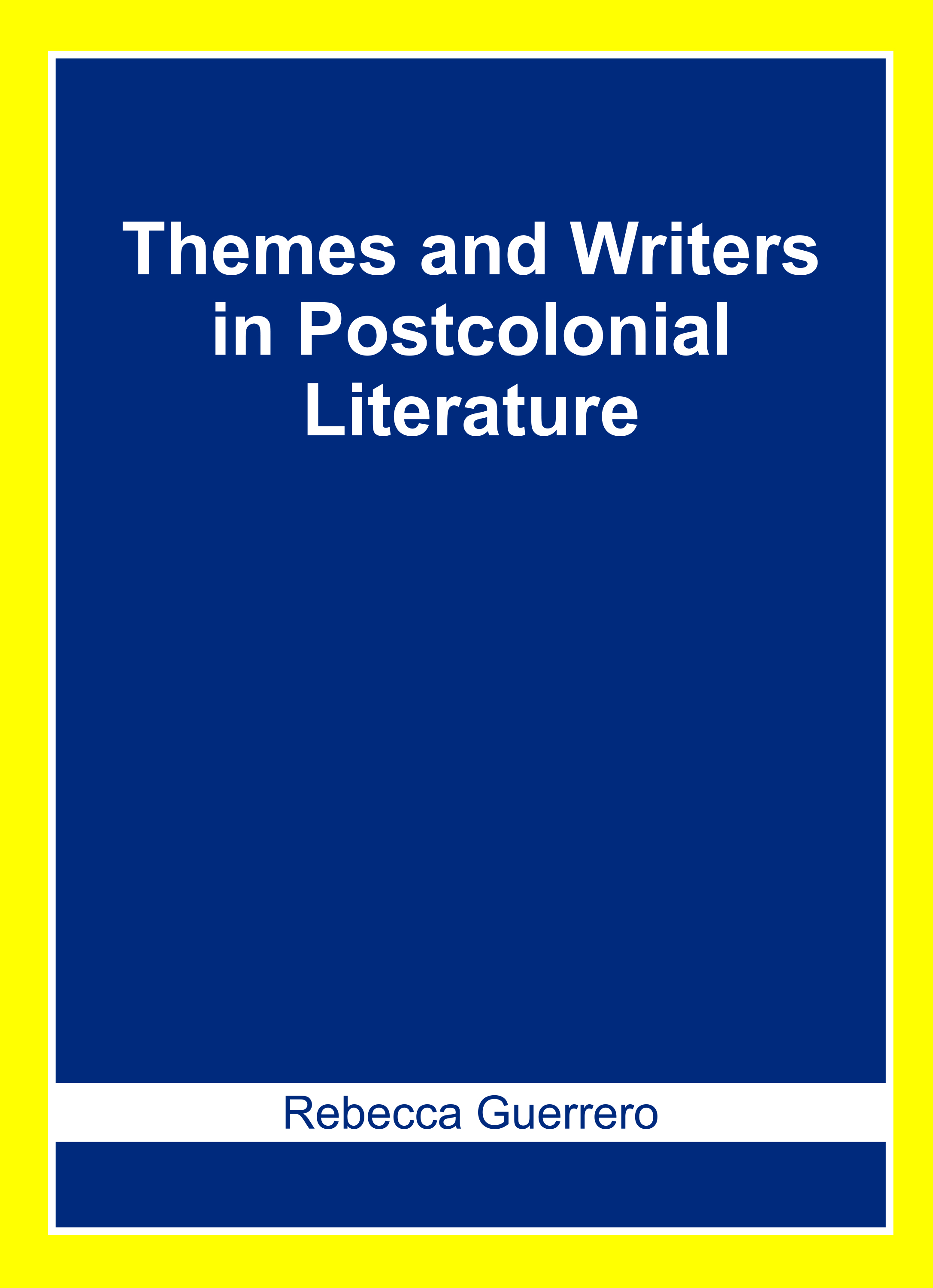 Themes and Writers in Postcolonial Literature
